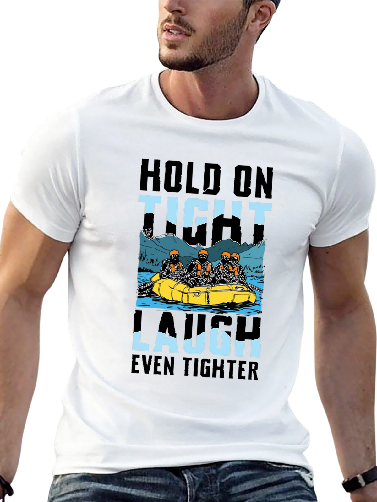 Hold On Tight Rafting T-Shirt