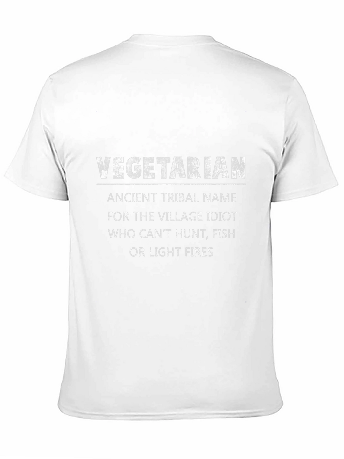 Vegetarian Humor T-Shirt - Ancient Tribal Village Idiot