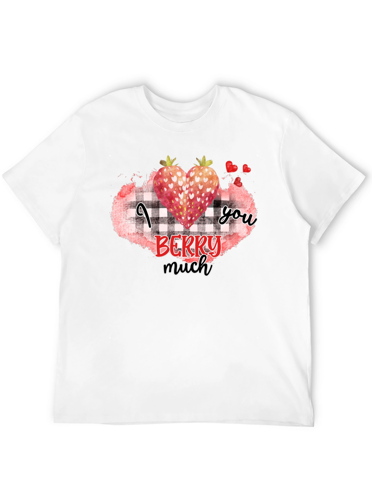 I Berry Much Love You Black T-Shirt