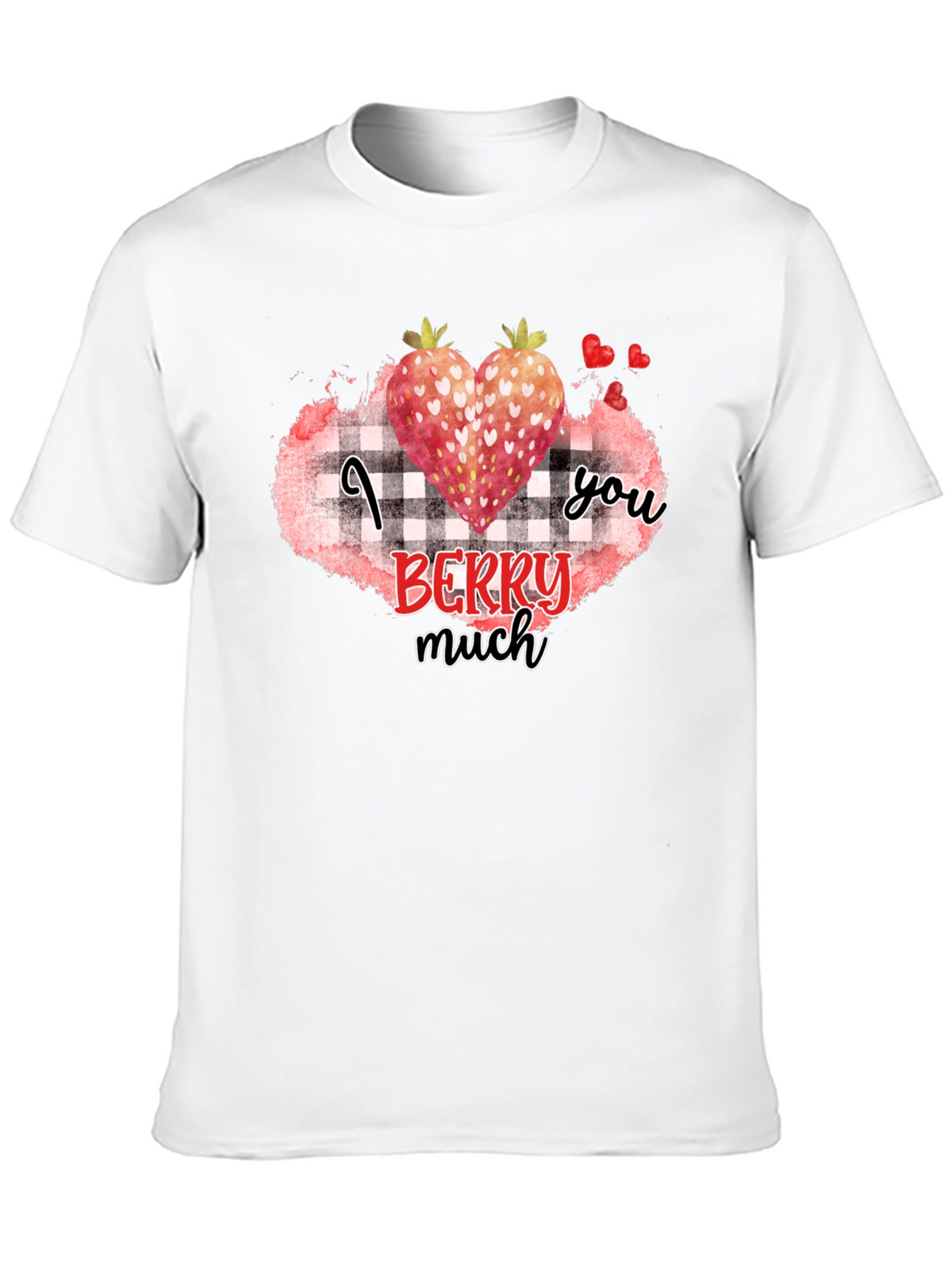 I Berry Much Love You Black T-Shirt