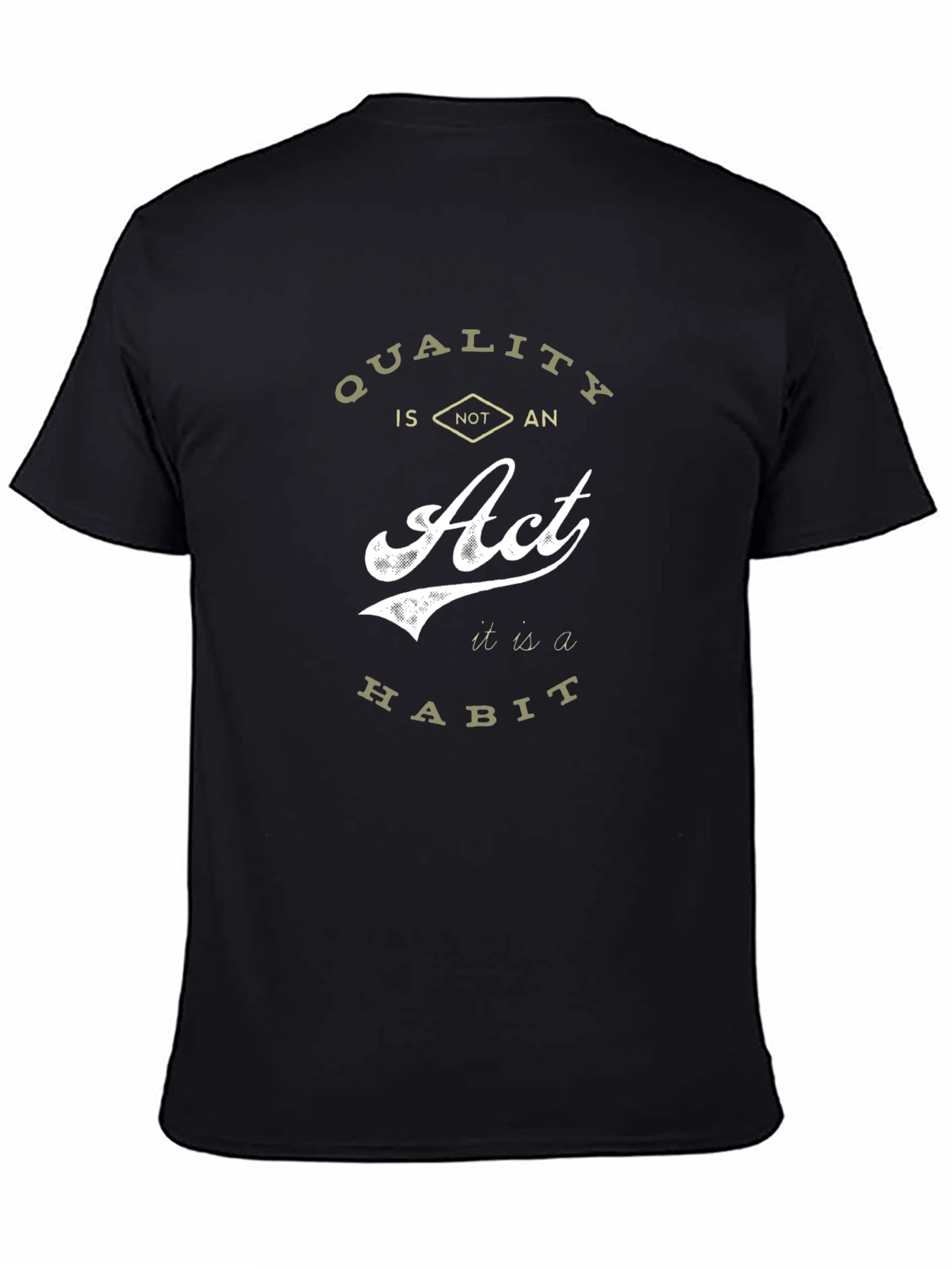 Quality Is An Act Mens Black T-Shirt
