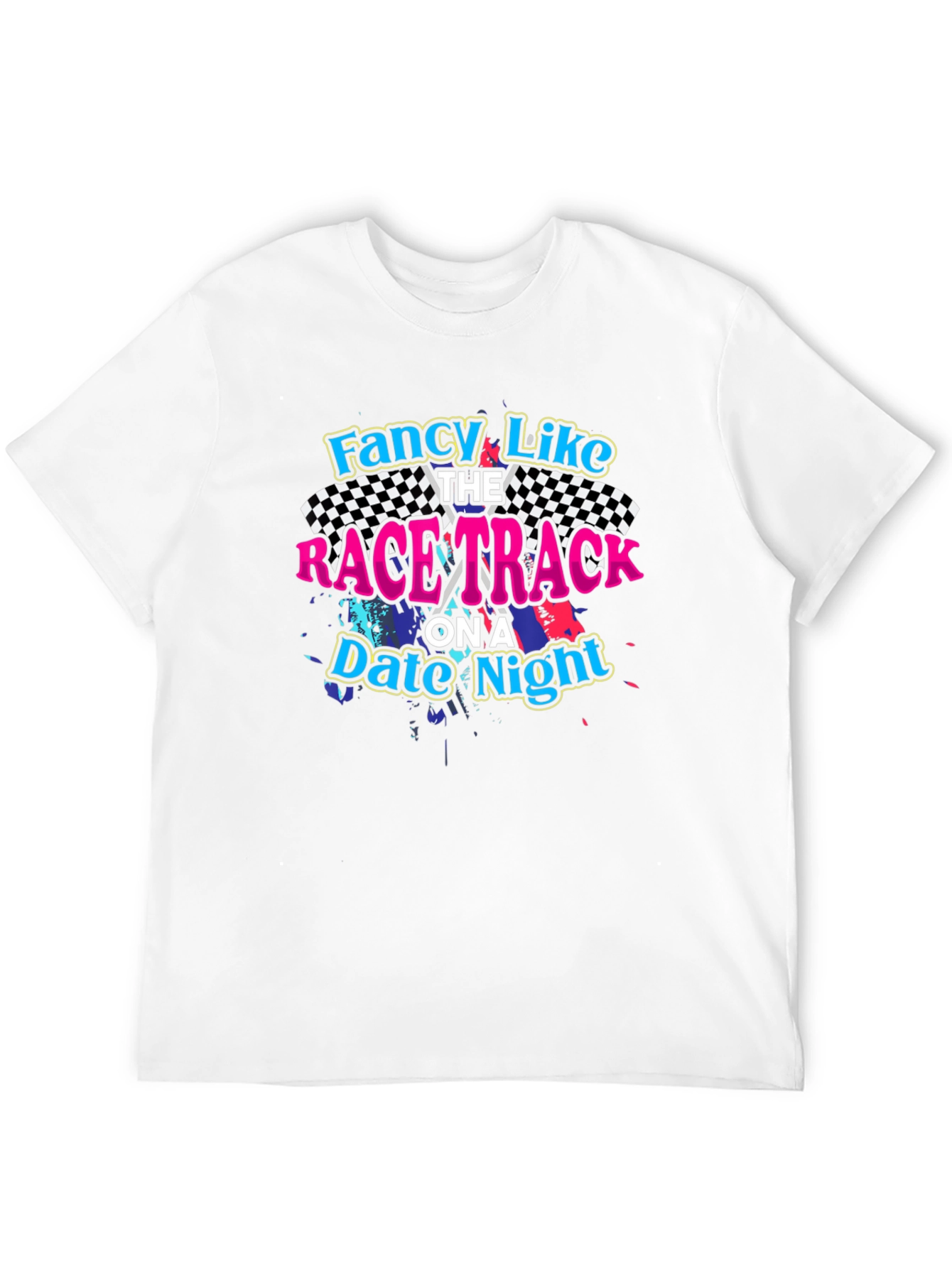 Fancy Like Race Track T-Shirt
