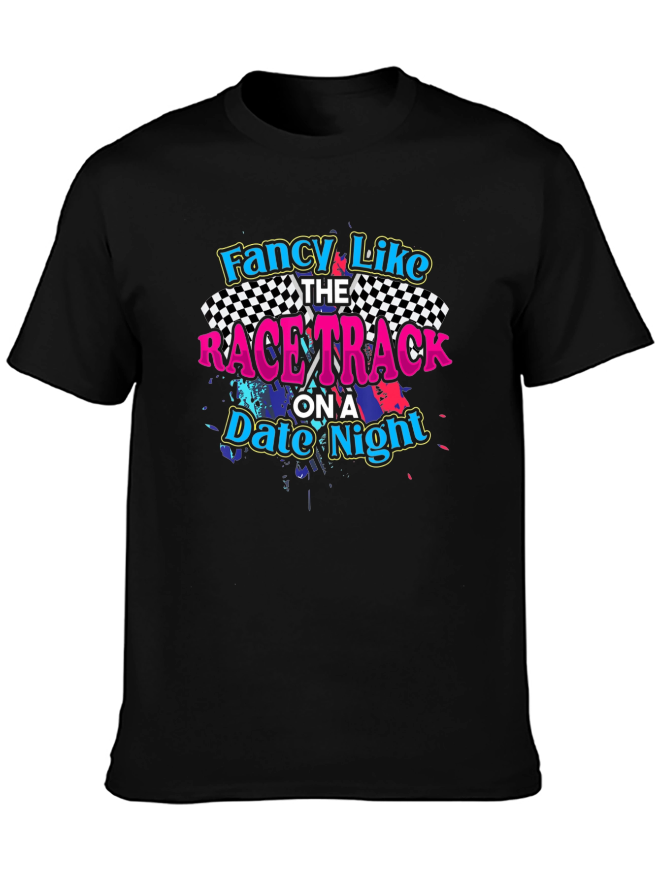 Fancy Like Race Track T-Shirt