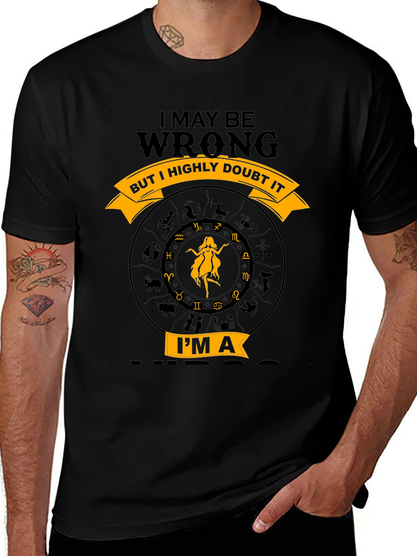 Virgo Zodiac T-Shirt - I May Be Wrong