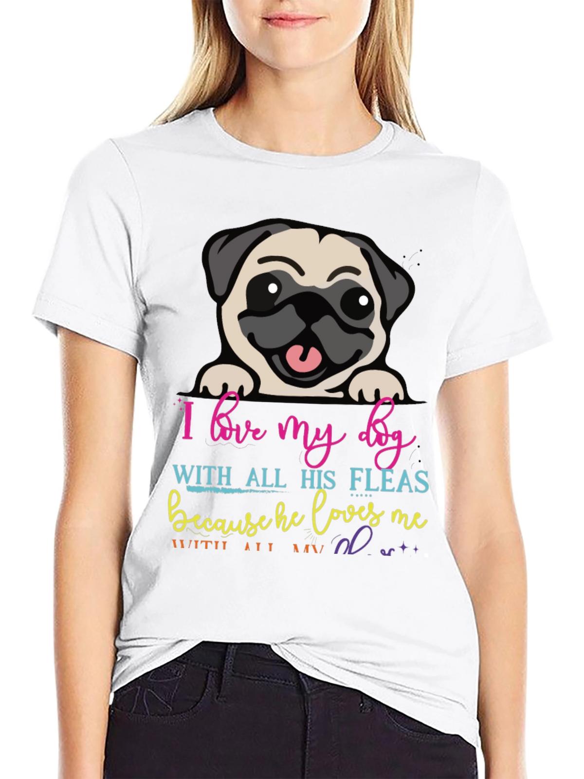 I Love My Dog T-Shirt - Pug with Fleas
