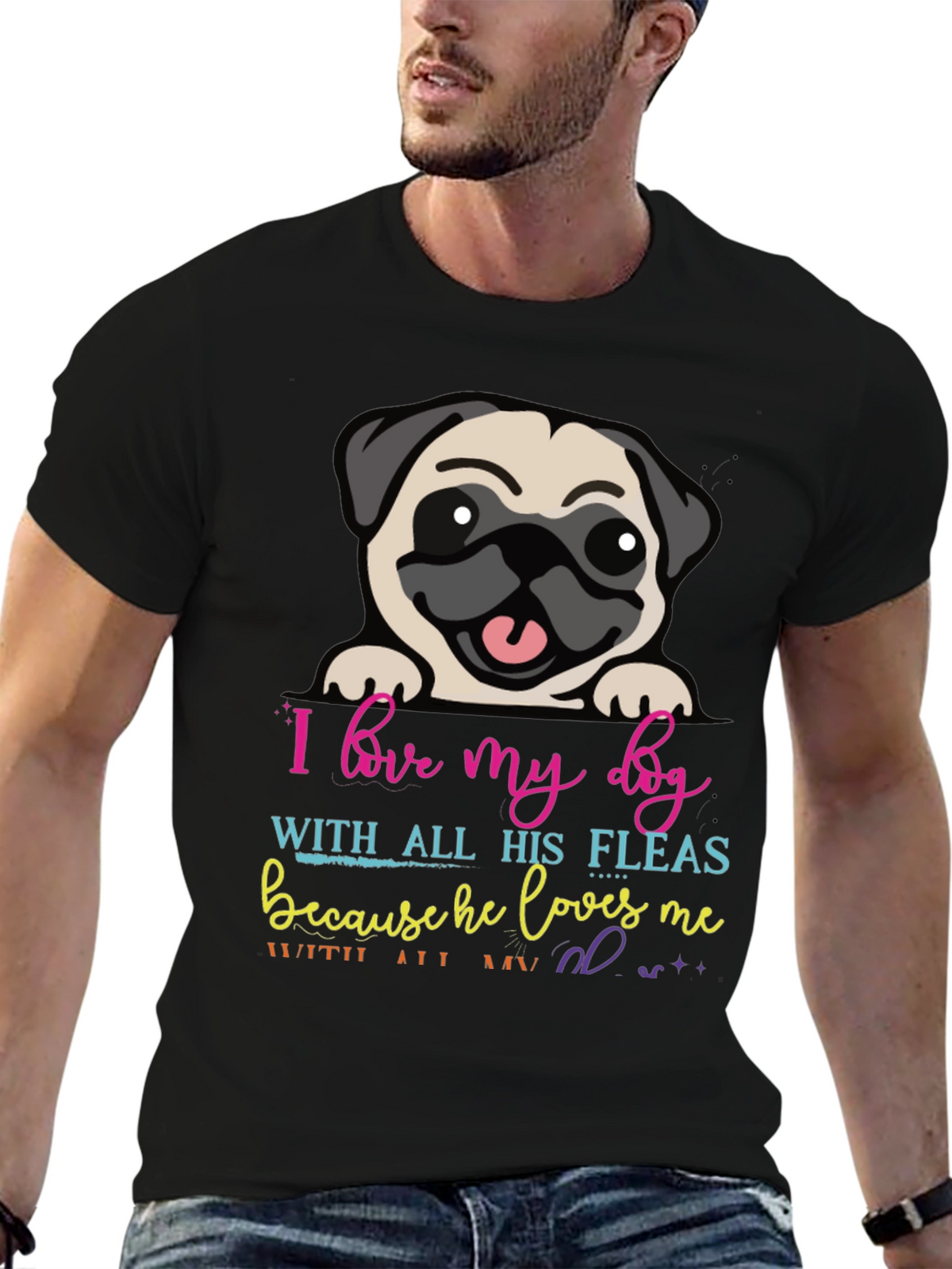 I Love My Dog T-Shirt - Pug with Fleas