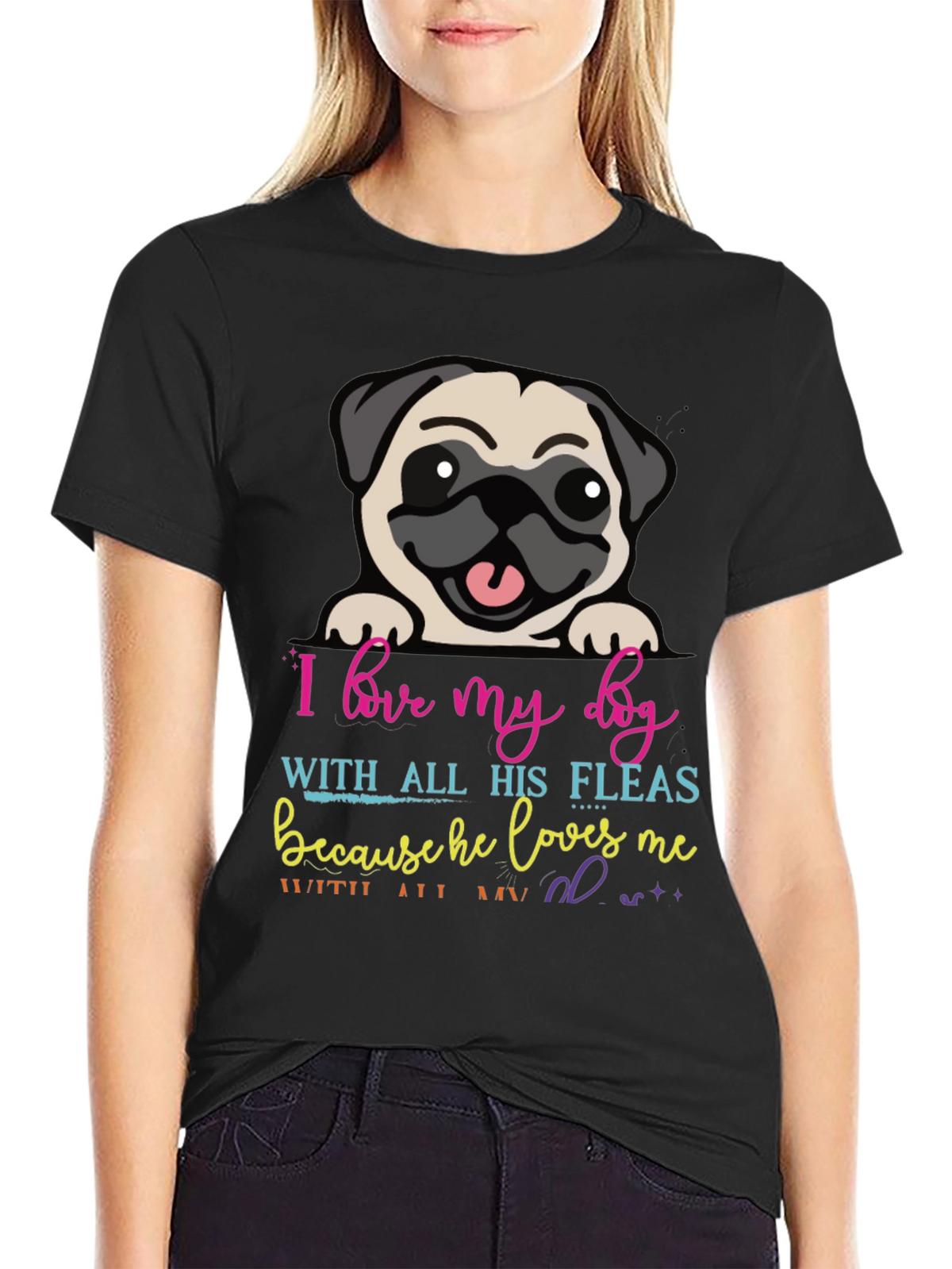 I Love My Dog T-Shirt - Pug with Fleas
