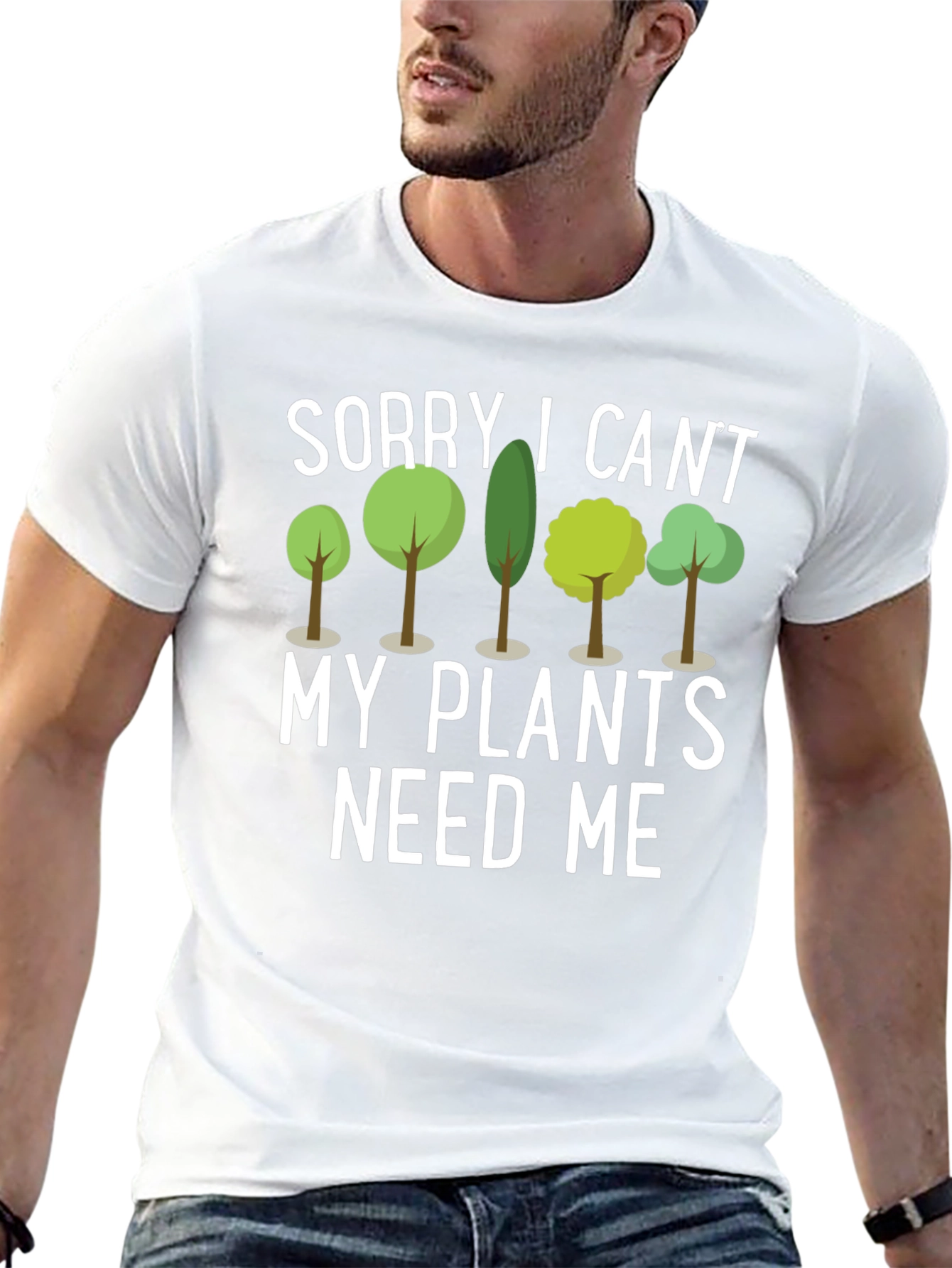 Sorry I Cant Plants Need Me Black T-Shirt