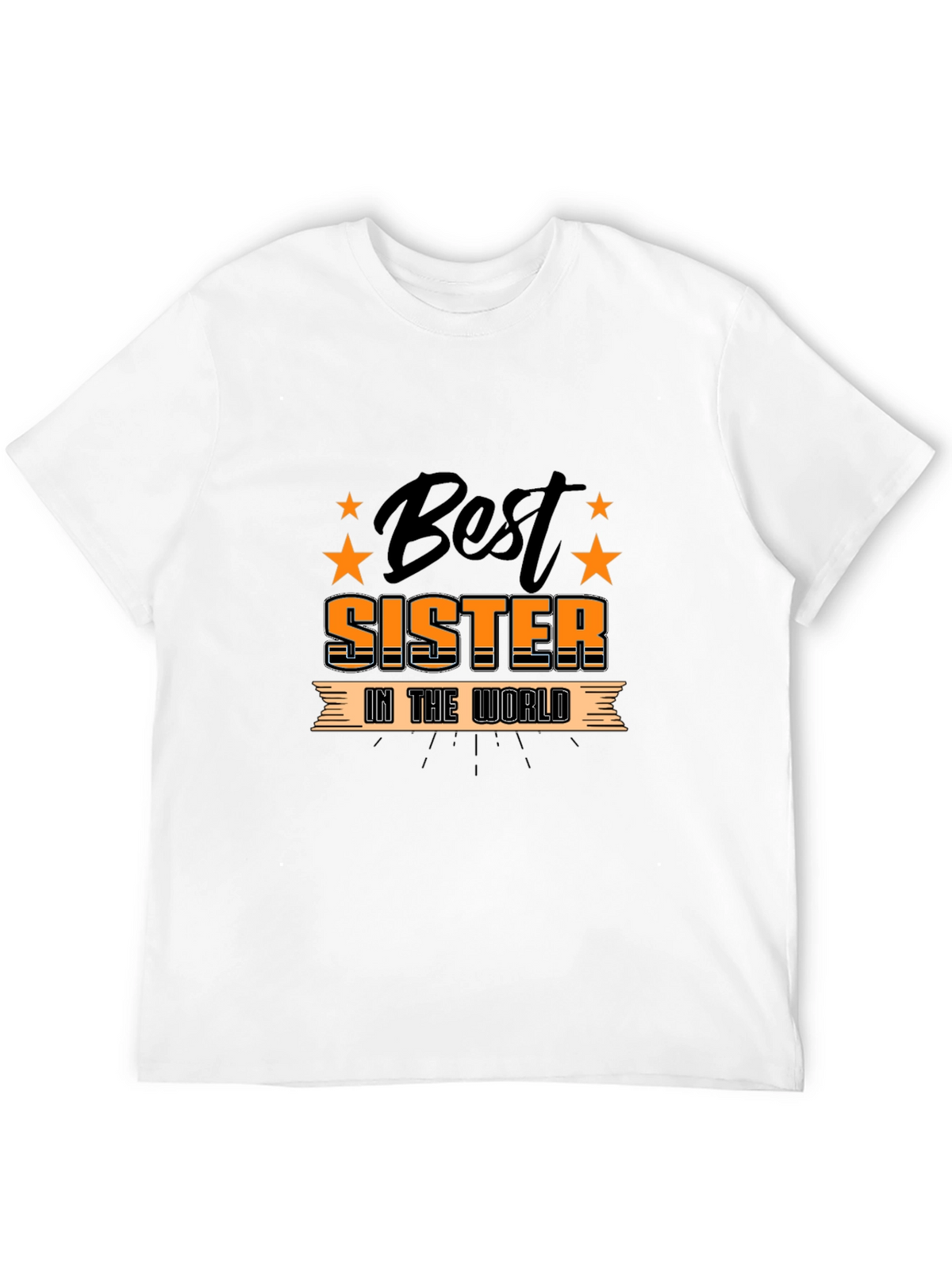 Best Sister in the World T-Shirt Gift