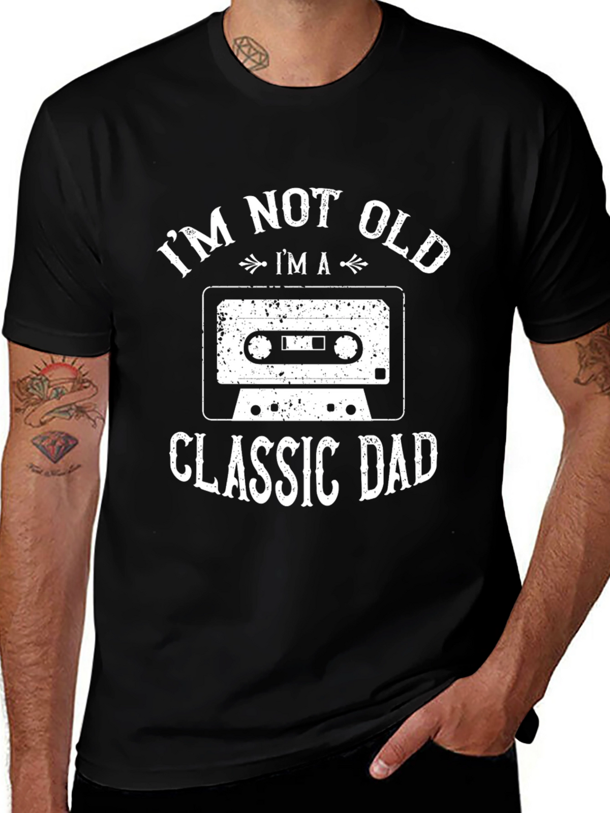Im Not Old Im a Classic Dad T-Shirt