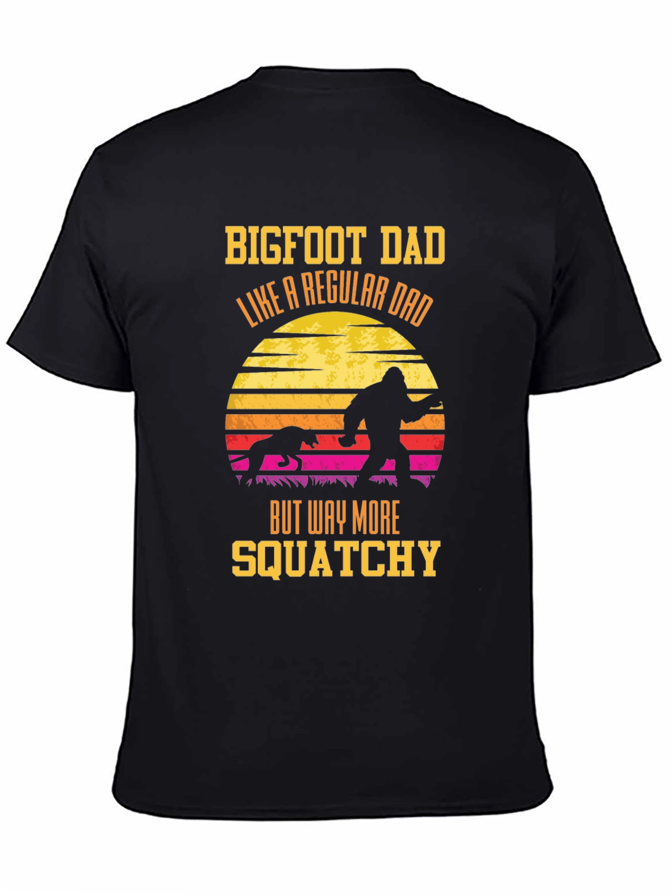 Bigfoot Dad Squatchy T-Shirt