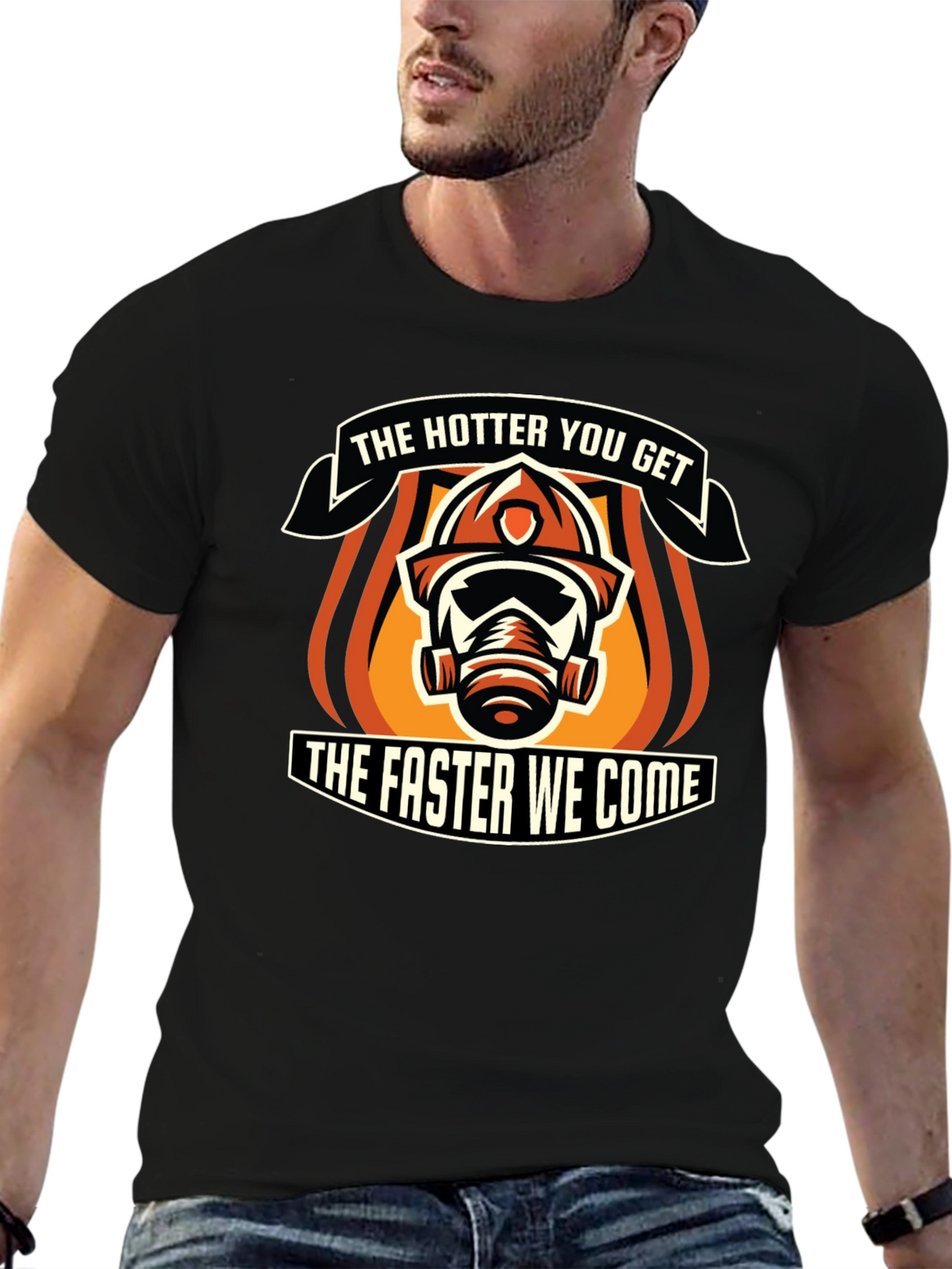 Hotter You Get Firefighter Graphic T-Shirt