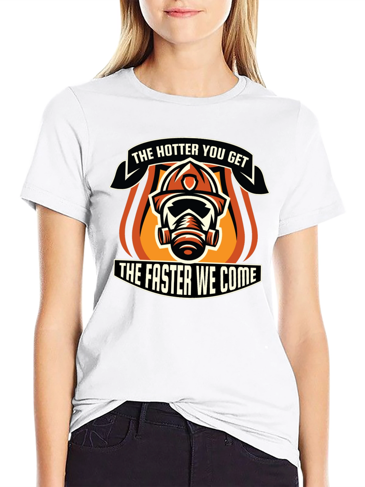 Hotter You Get Firefighter Graphic T-Shirt