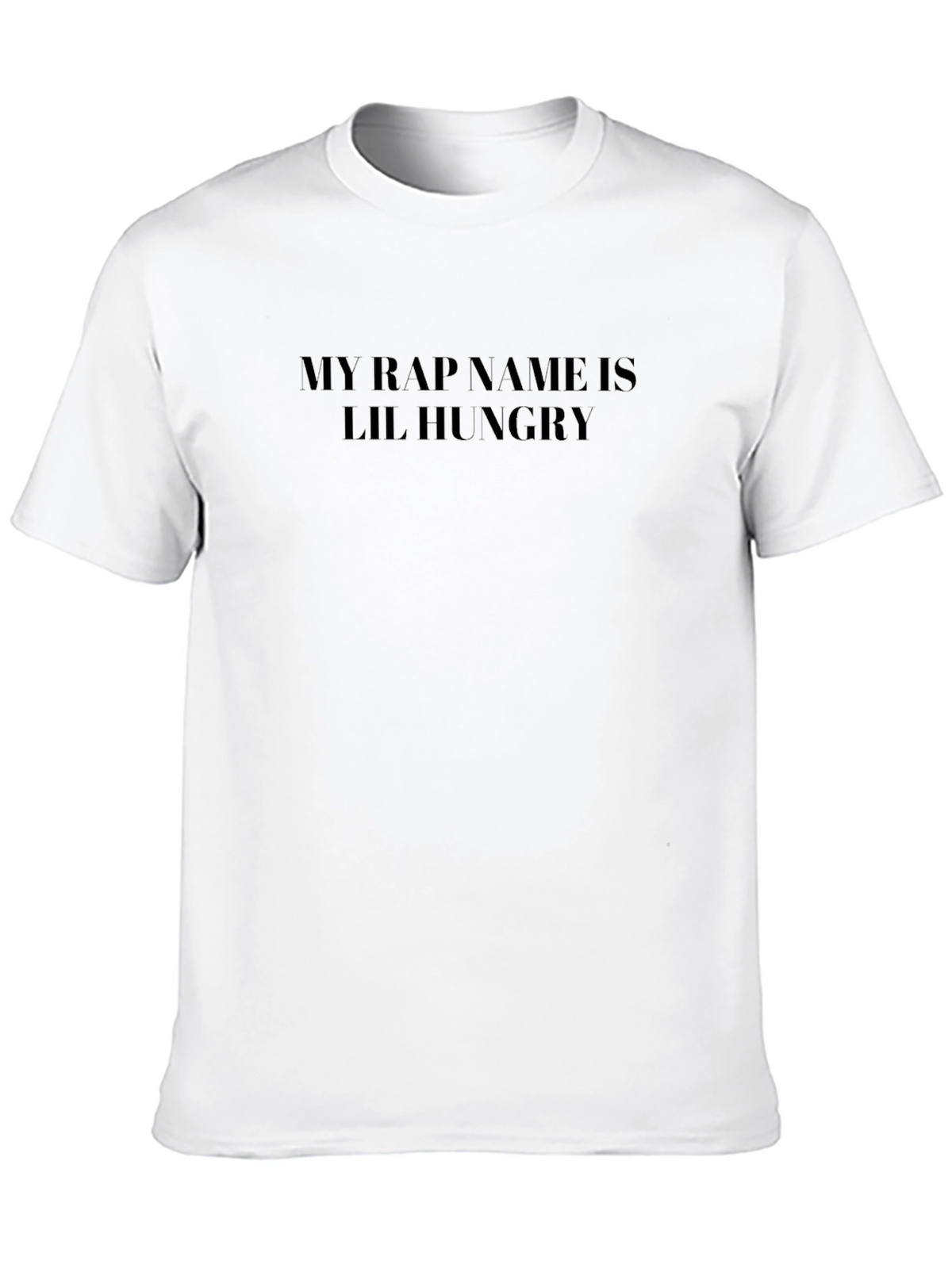 Lil Hungry Rap Name T-Shirt - Funny & Unique