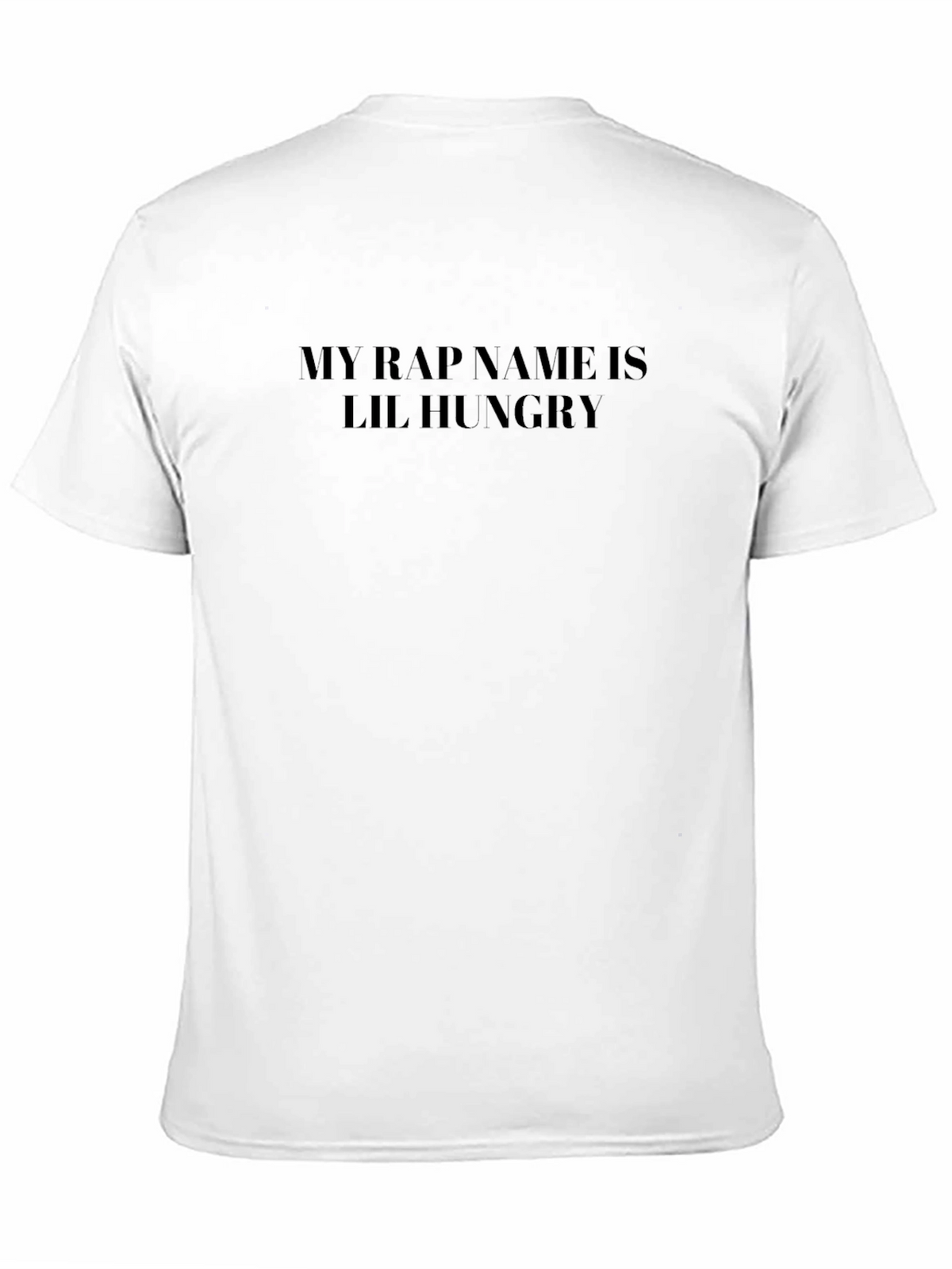 Lil Hungry Rap Name T-Shirt - Funny & Unique