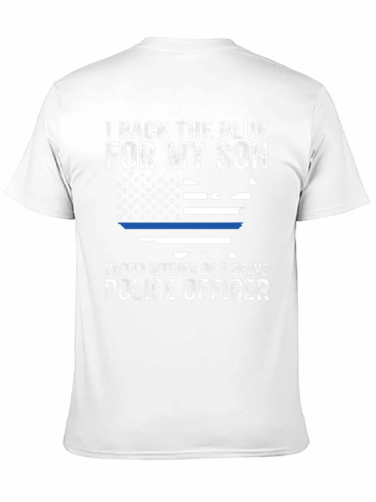I Back the Blue Police Mother T-Shirt