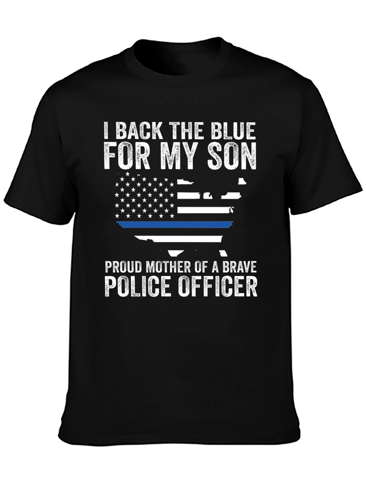 I Back the Blue Police Mother T-Shirt