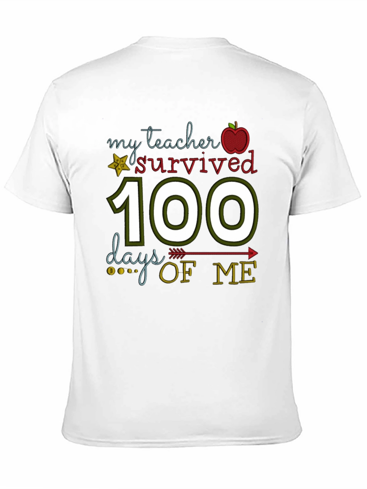 My Teacher Survived 100 Days of Me T-Shirt