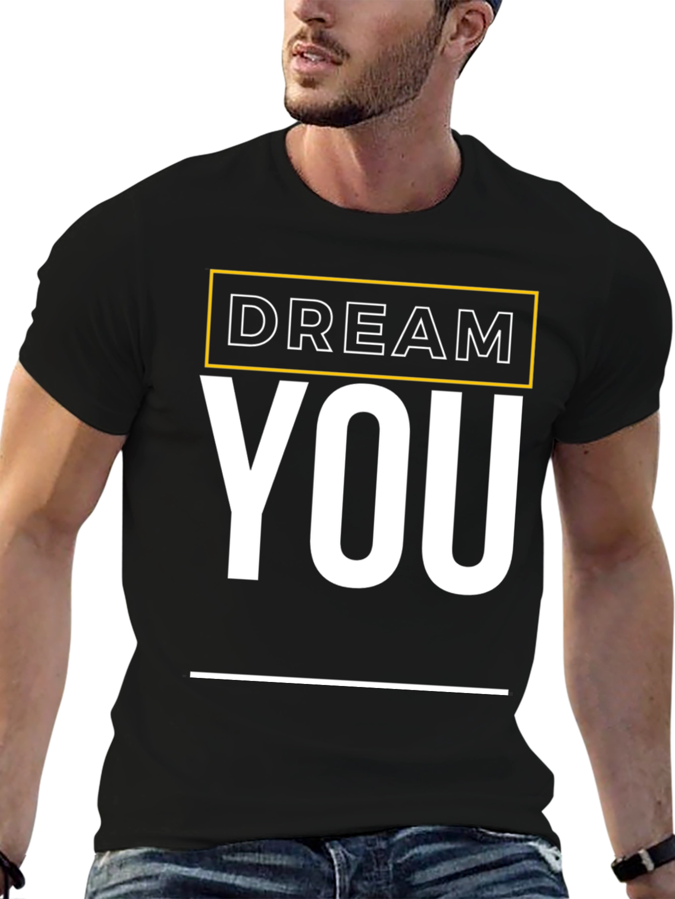 Dream YOU Graphic Tee - Motivational Shirt