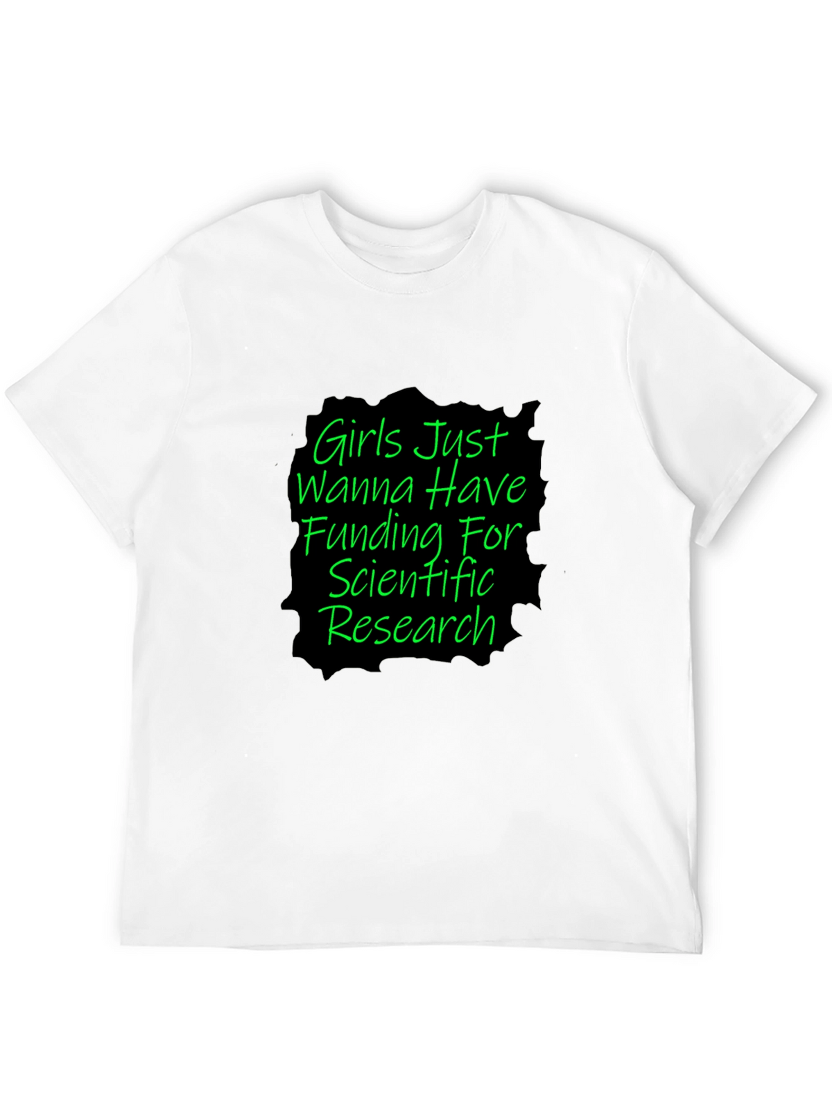 Girls Just Wanna Have Funding T-Shirt