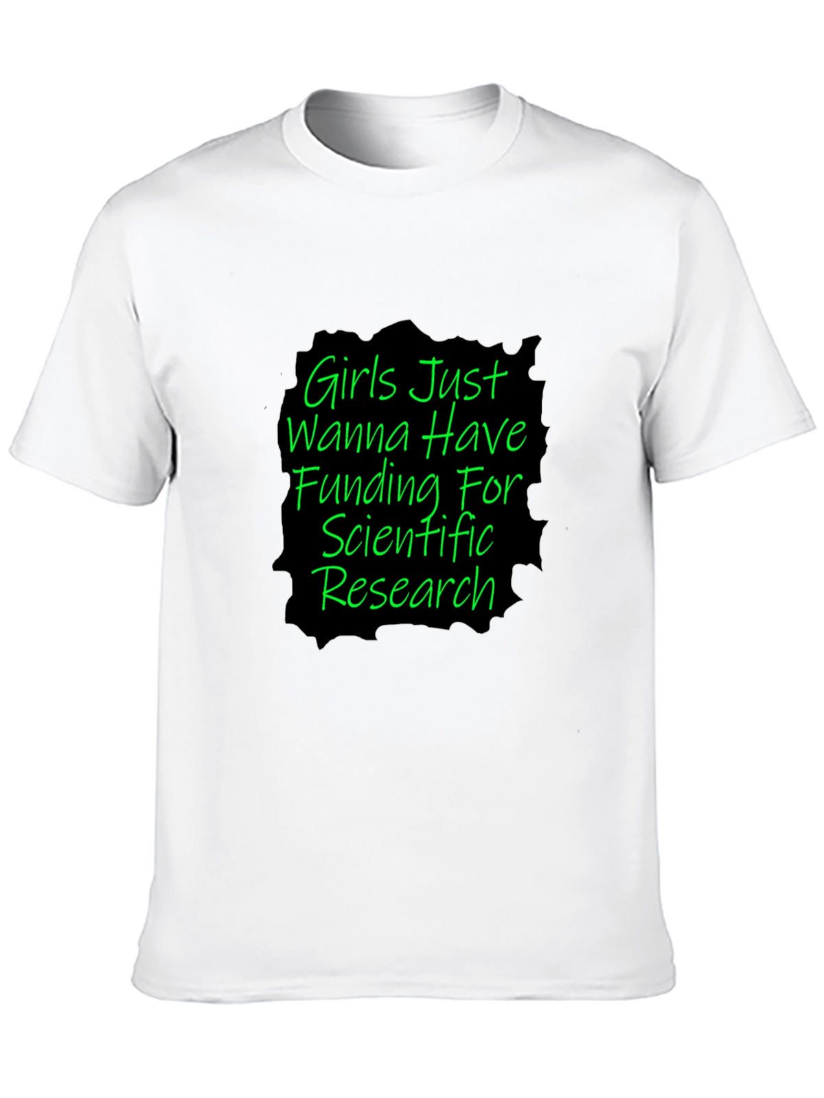 Girls Just Wanna Have Funding T-Shirt