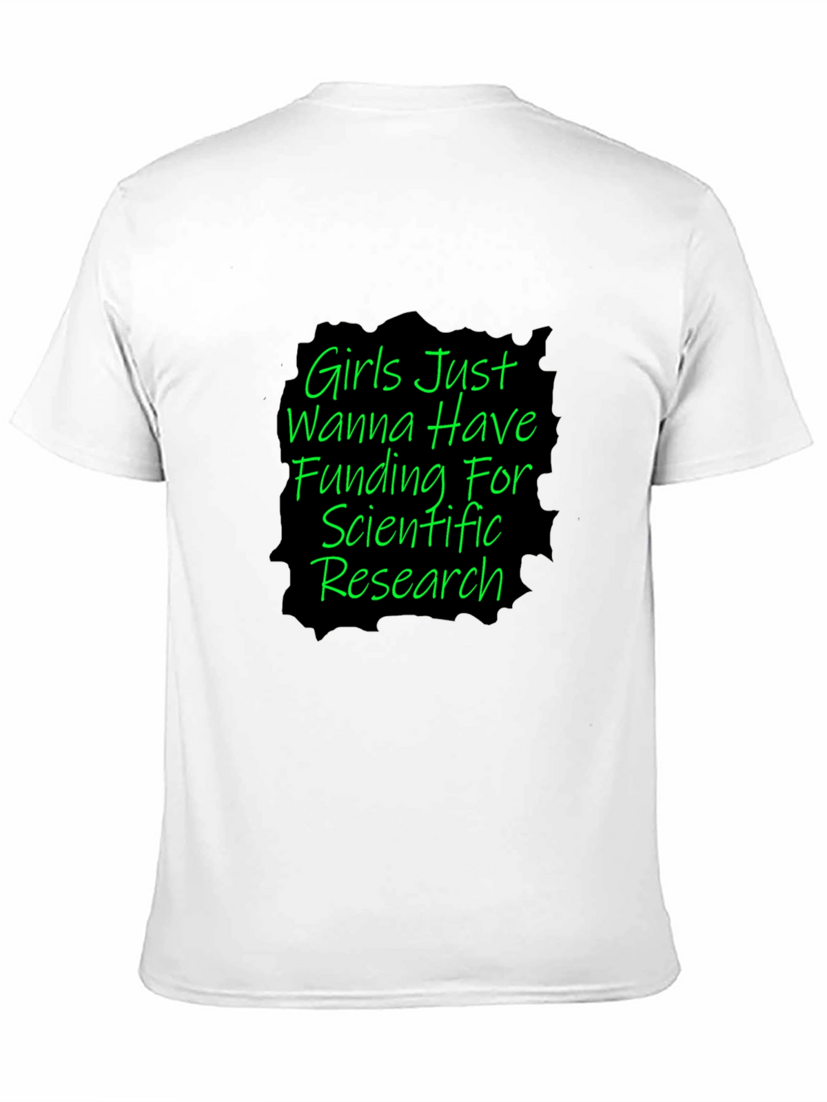 Girls Just Wanna Have Funding T-Shirt