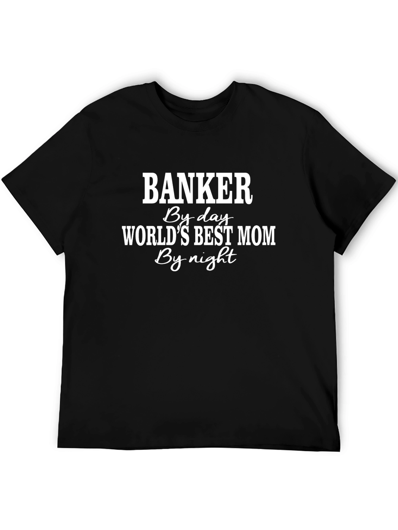 Banker Mom Funny Graphic Tee Shirt