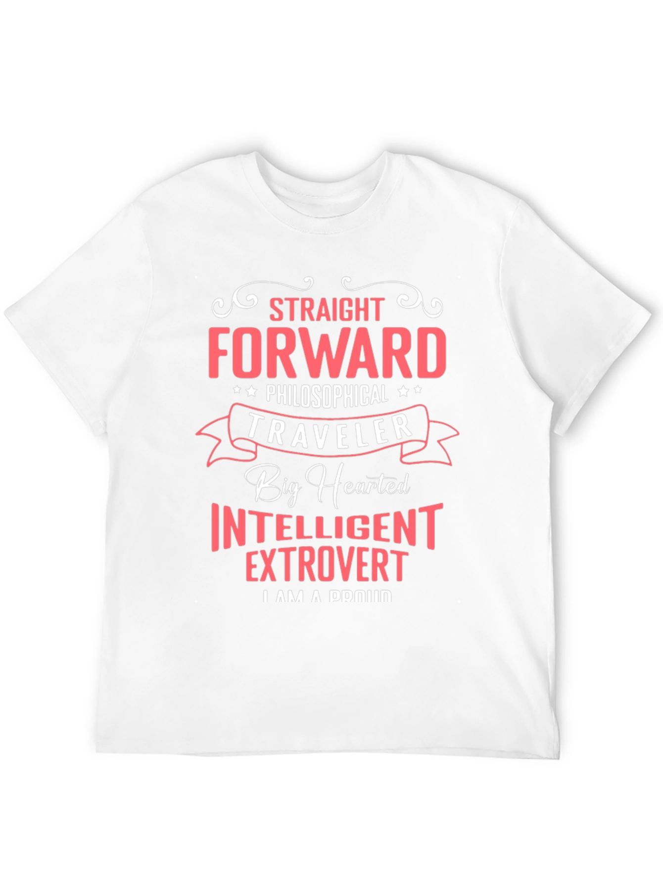 Straight Forward Proud T-Shirt