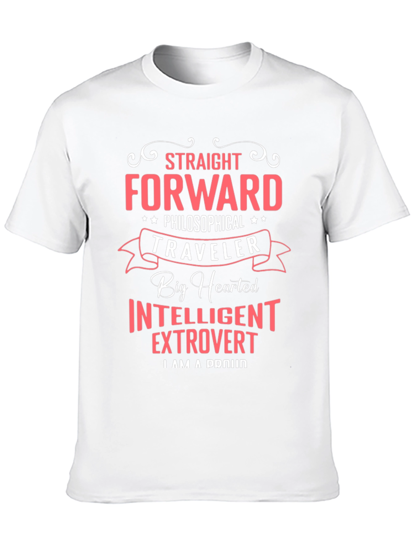 Straight Forward Proud T-Shirt