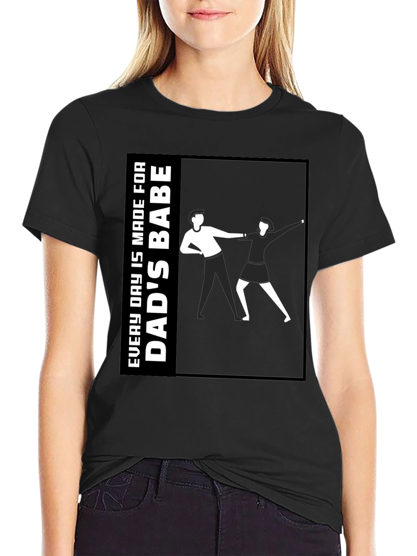 Dads Babe T-Shirt - Unique Graphic Tee