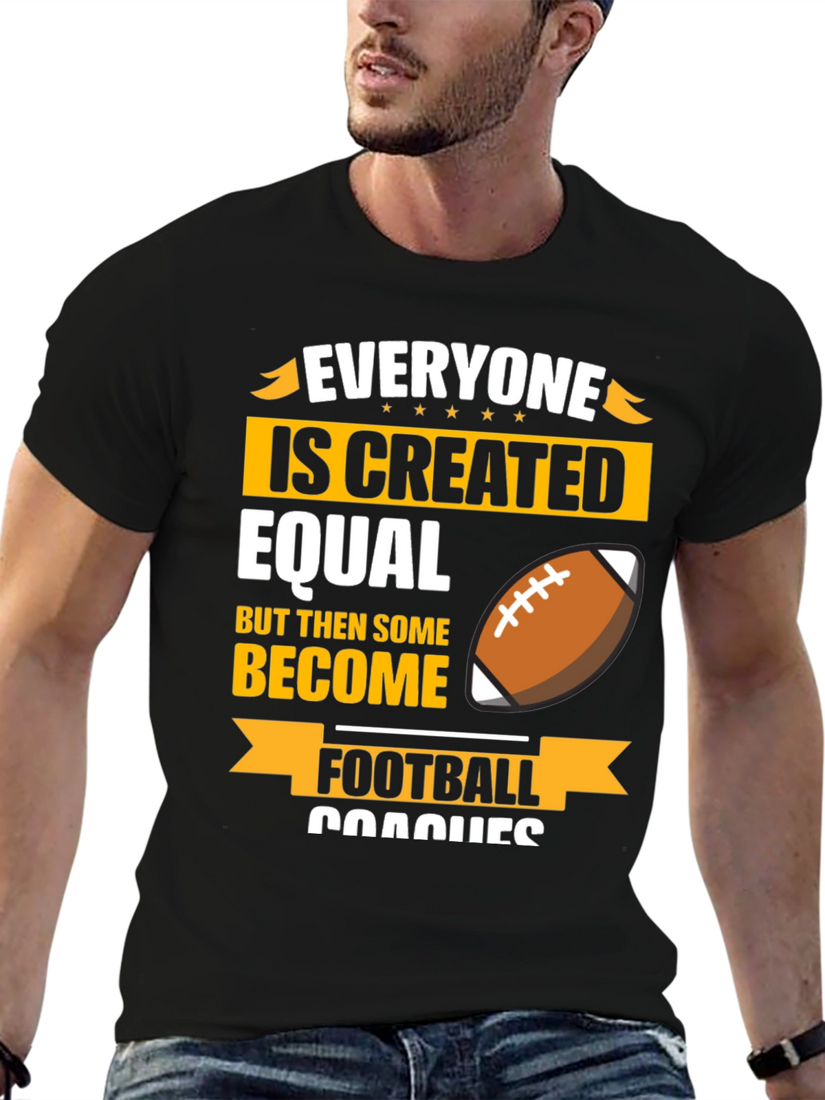 Football Coach T-Shirt - Everyone is Created Equal