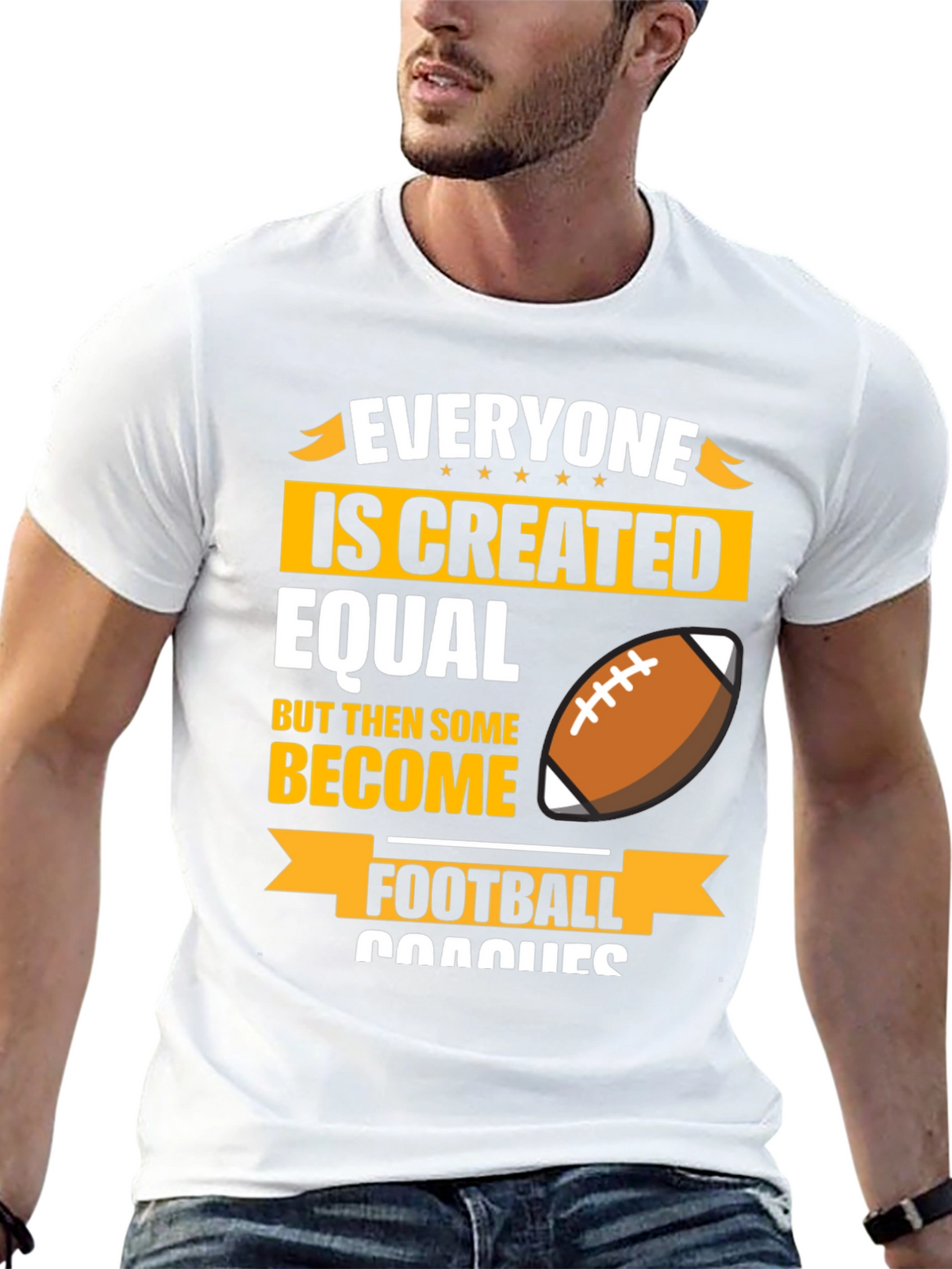 Football Coach T-Shirt - Everyone is Created Equal