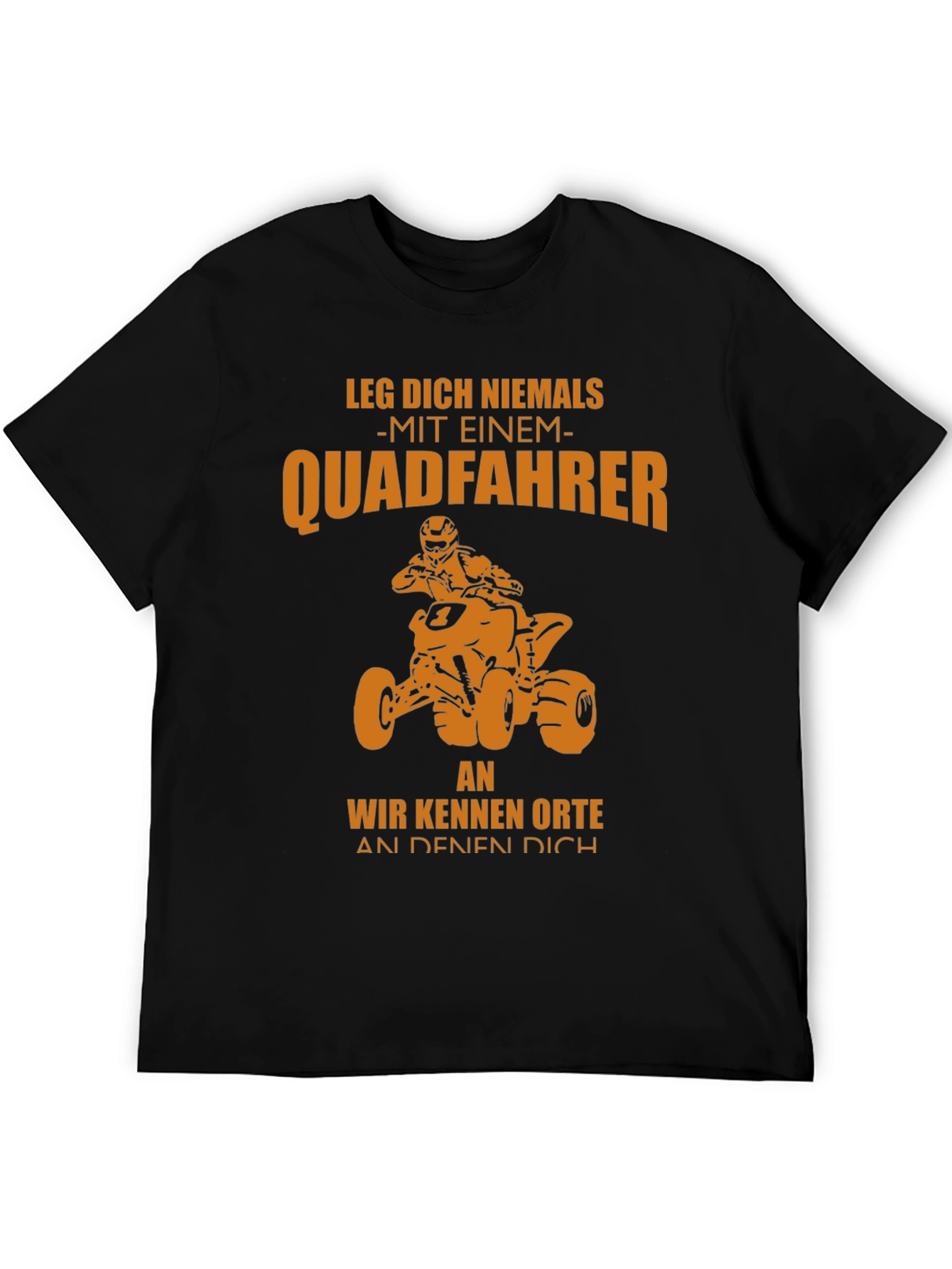 Quadfahrer T-Shirt - Never Mess With a Quad Rider!