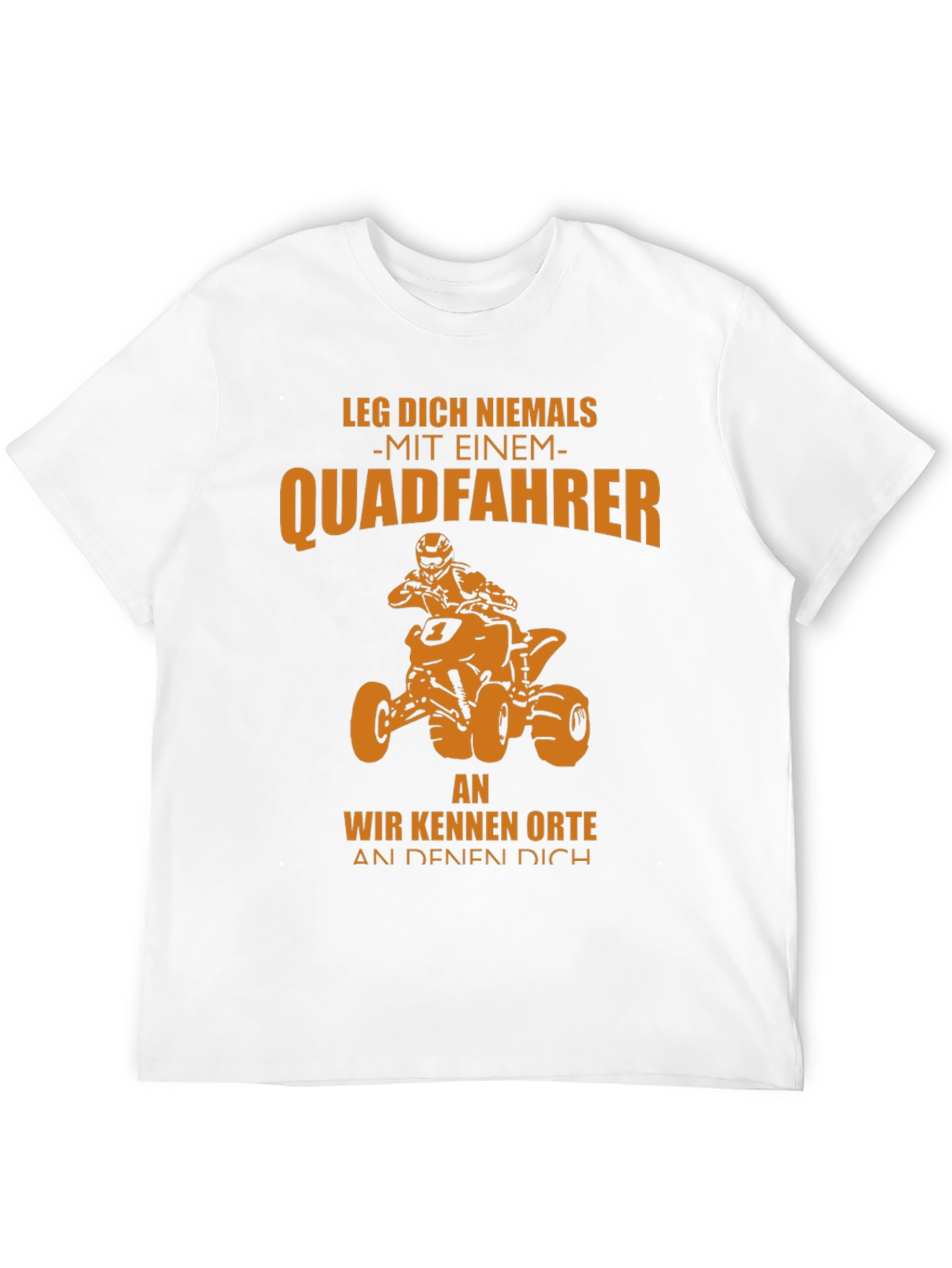 Quadfahrer T-Shirt - Never Mess With a Quad Rider!