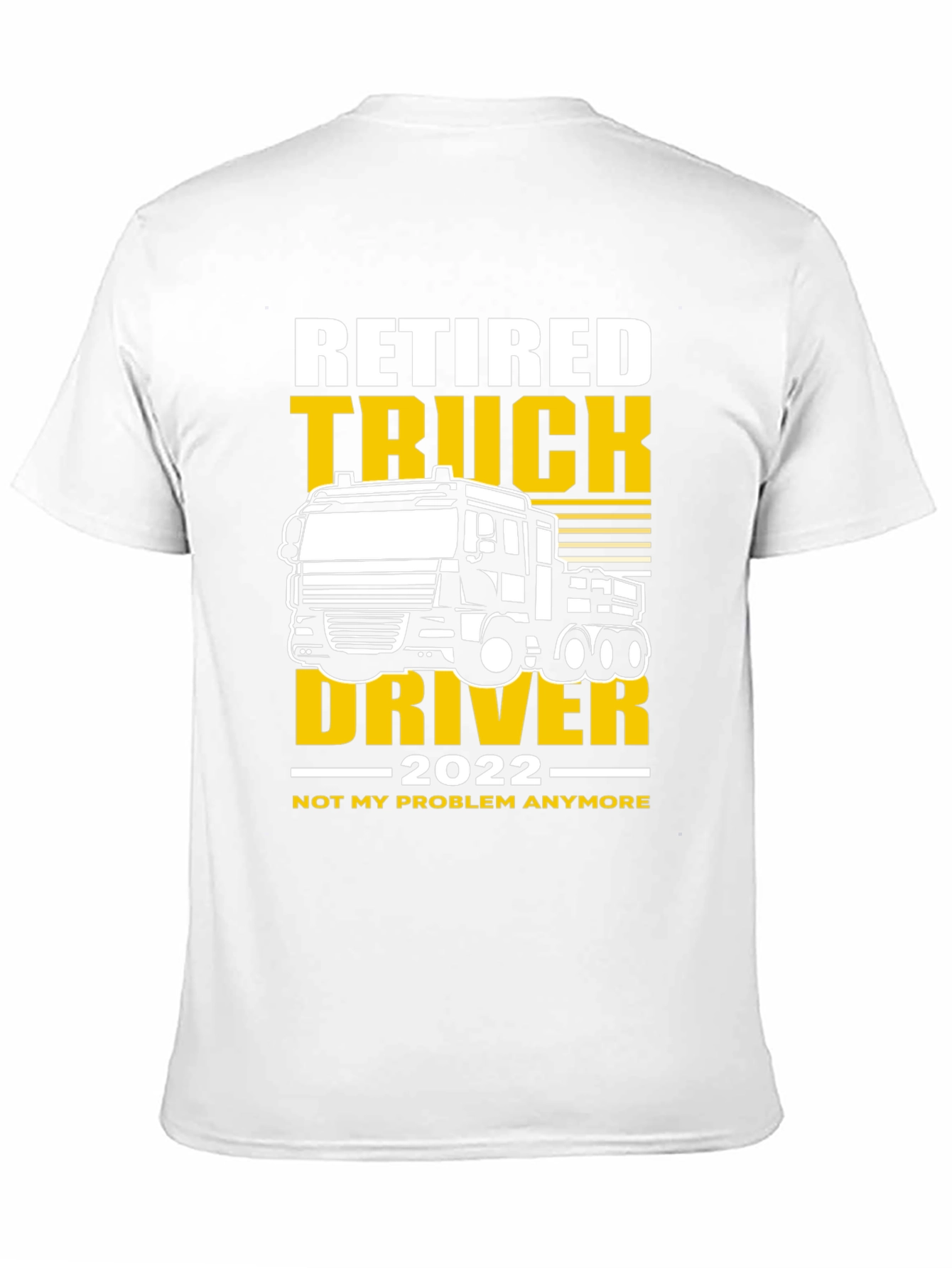 Retired Truck Driver T-Shirt - 2022 Retirement Gift