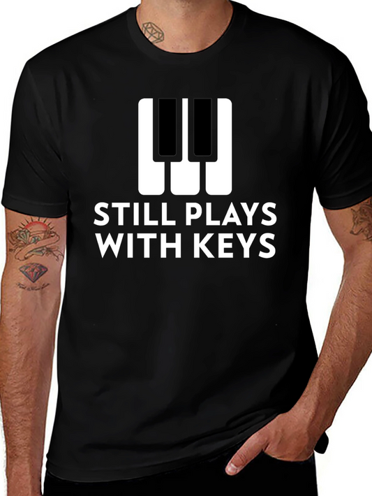 Still Plays With Keys Graphic Tee