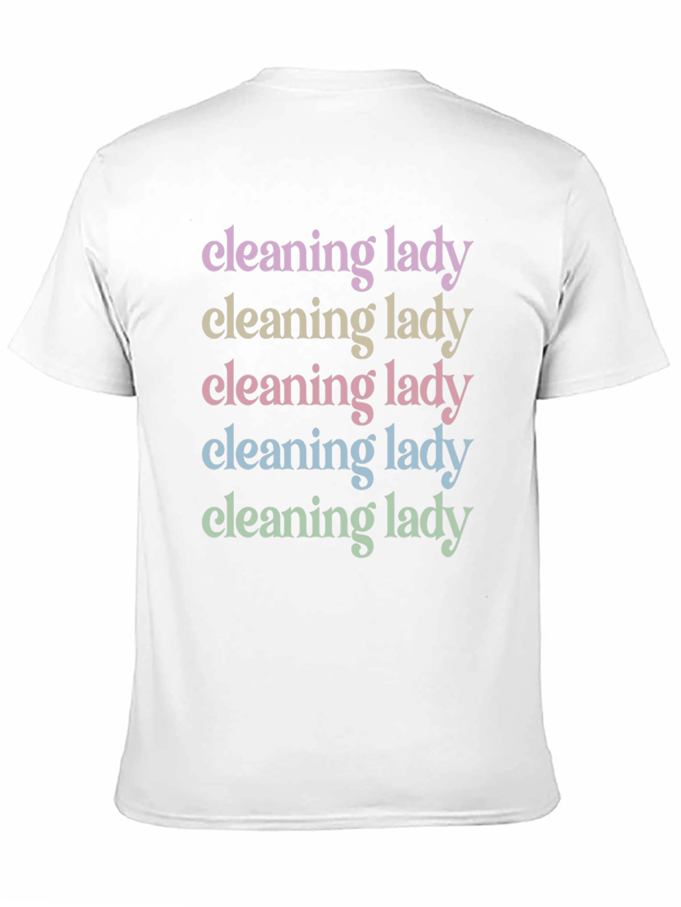 Cleaning Lady Rainbow Text Black T-Shirt