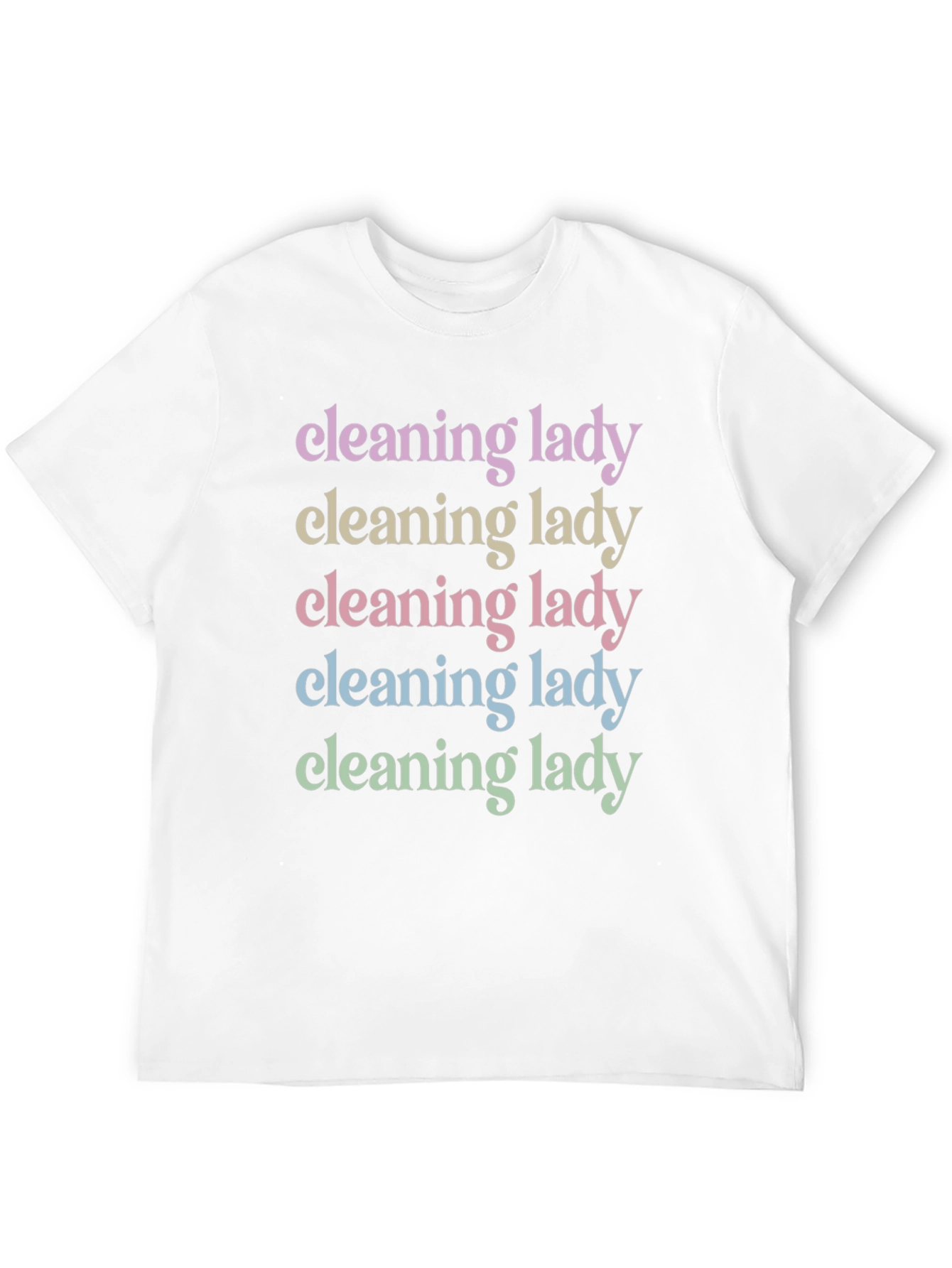 Cleaning Lady Rainbow Text Black T-Shirt