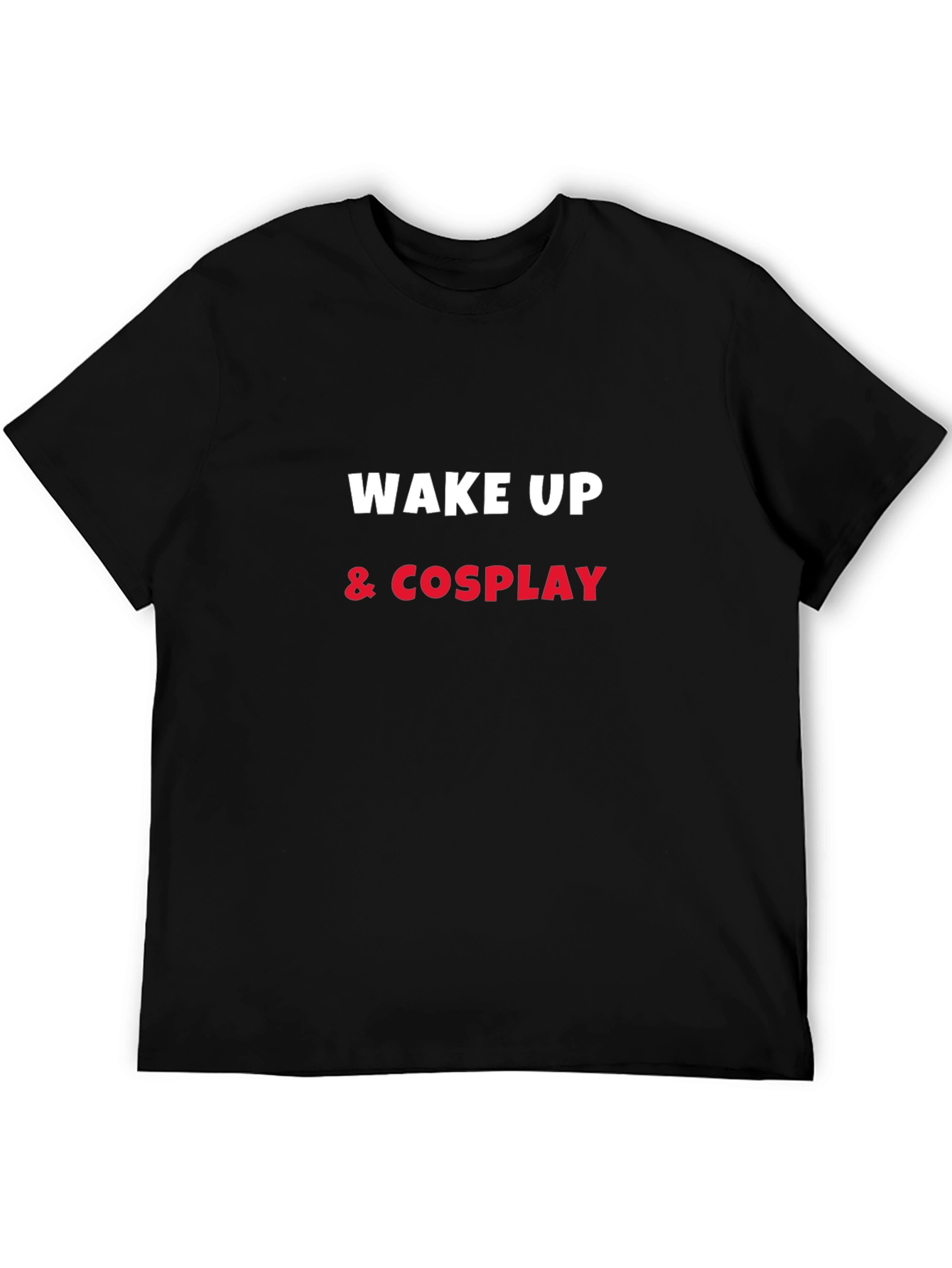 Wake Up & Cosplay Black T-Shirt