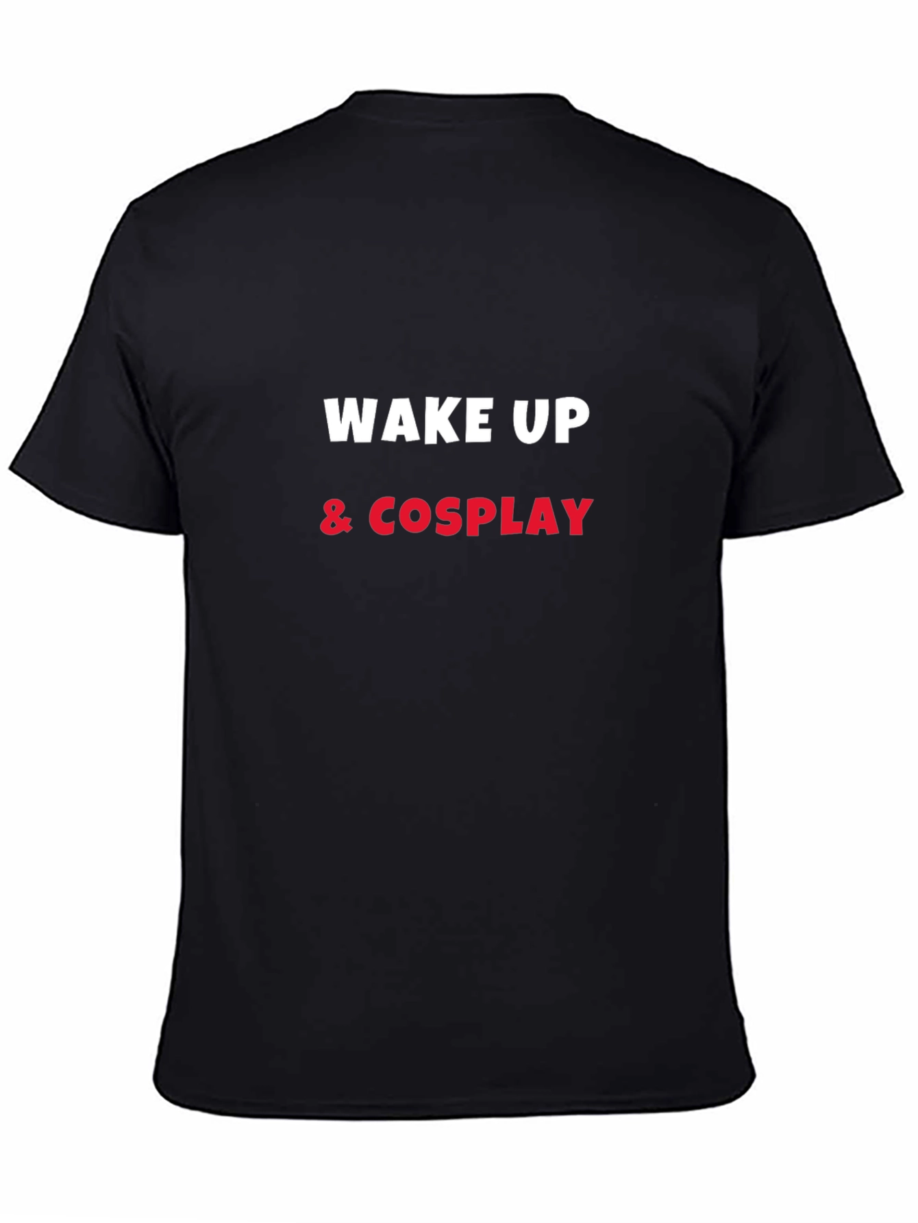 Wake Up & Cosplay Black T-Shirt