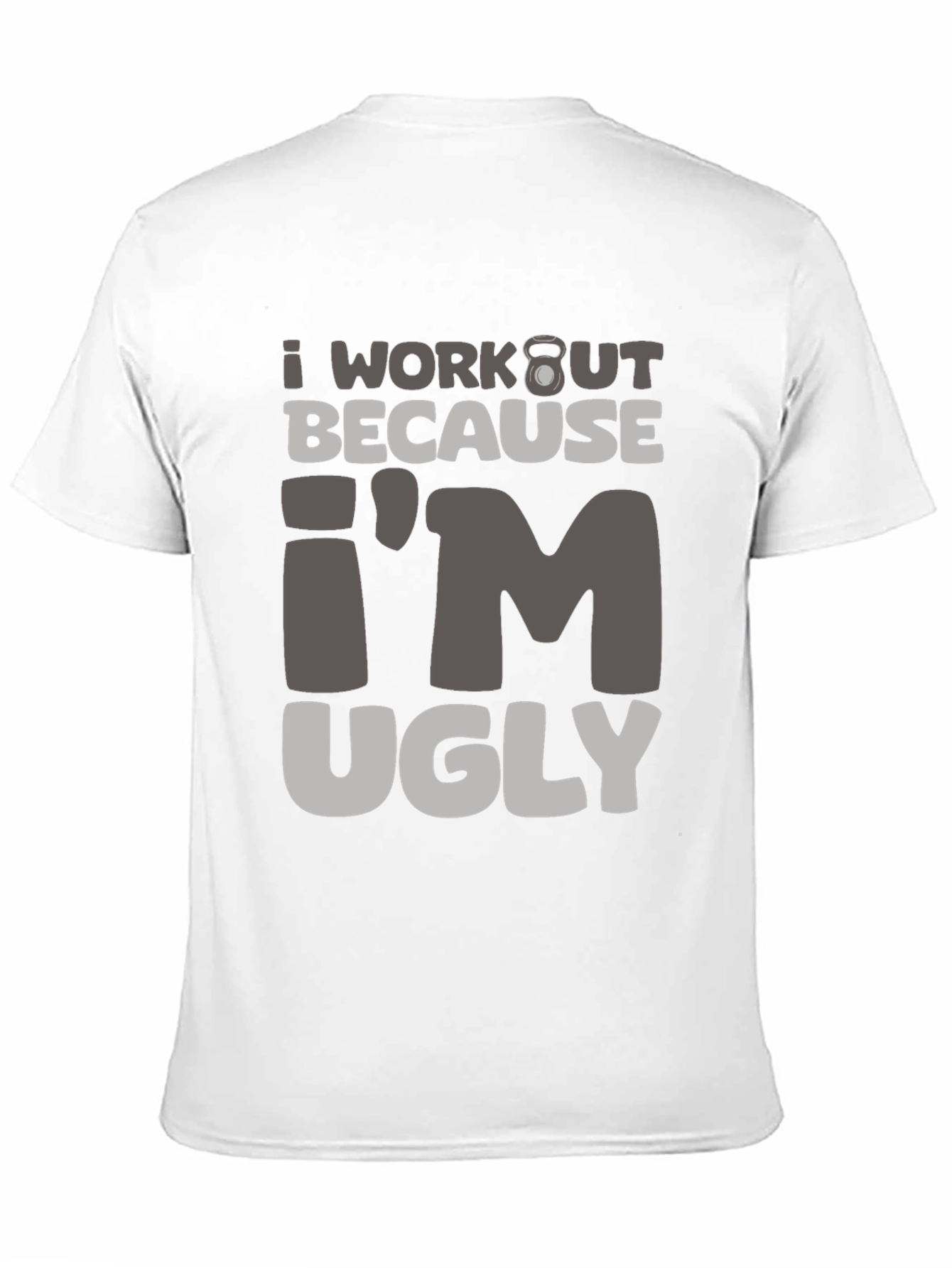 Workout Motivation Graphic Tee - Im Ugly
