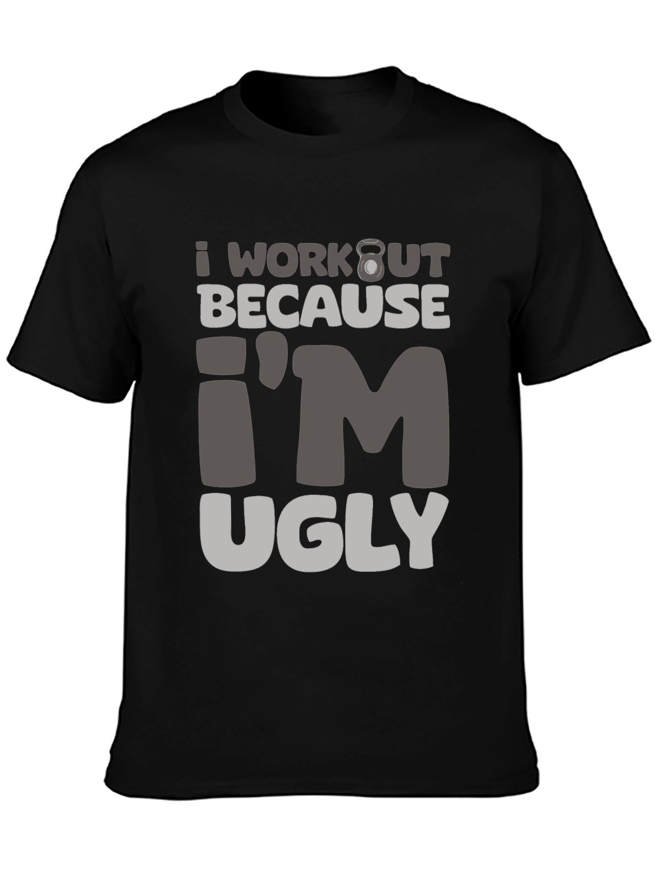 Workout Motivation Graphic Tee - Im Ugly