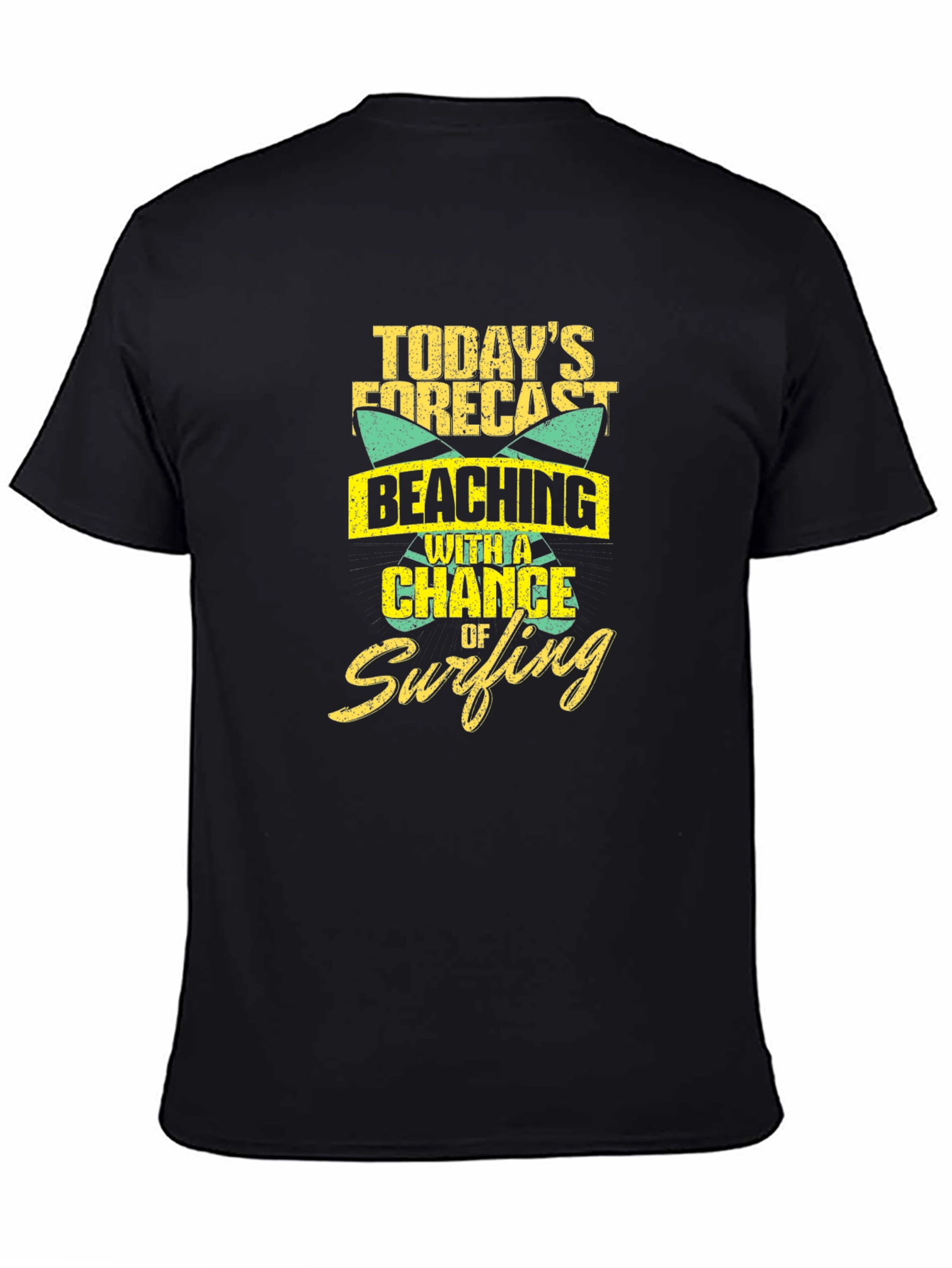 Todays Forecast: Beaching with Surfing Chance T-Shirt