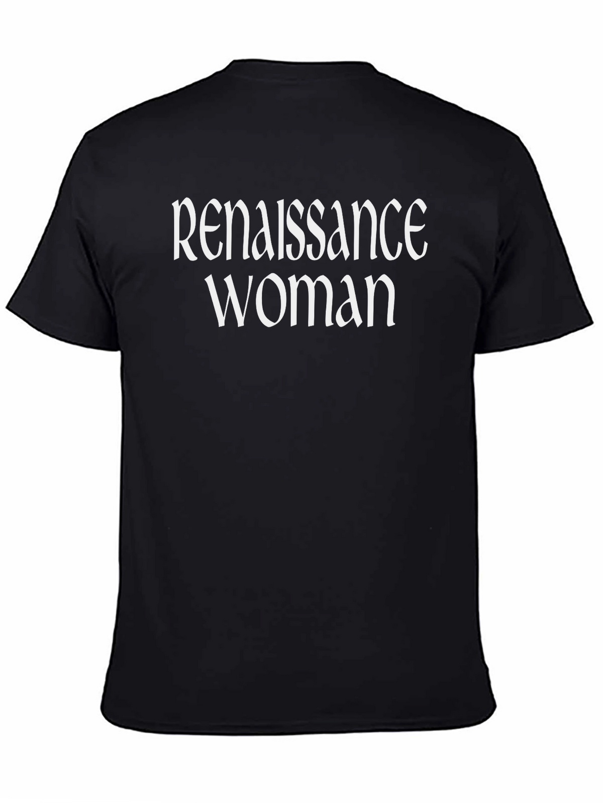 Renaissance Woman Graphic Tee - Black T-Shirt