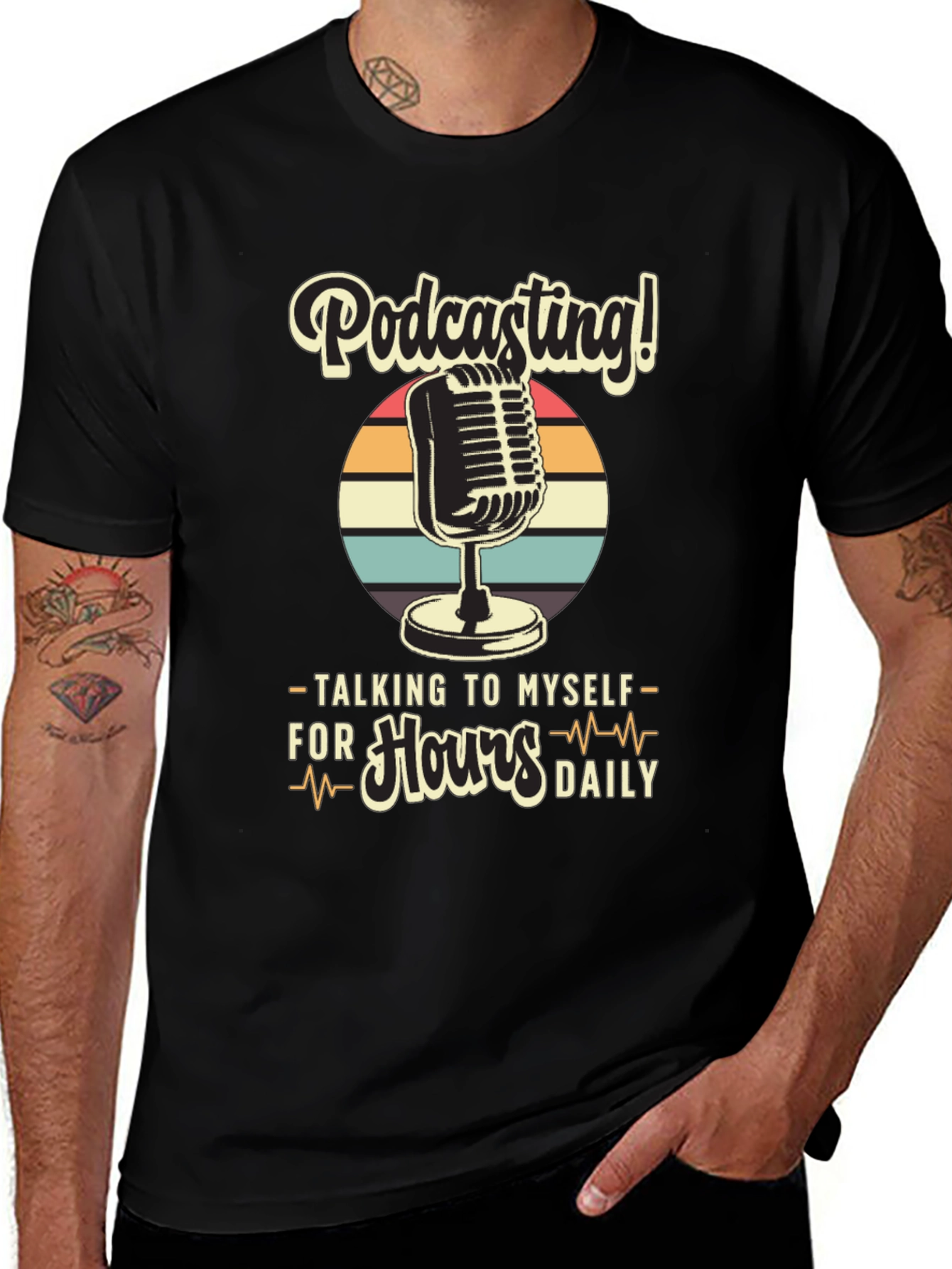 Podcast T-Shirt: Talking to Myself for Hours Daily