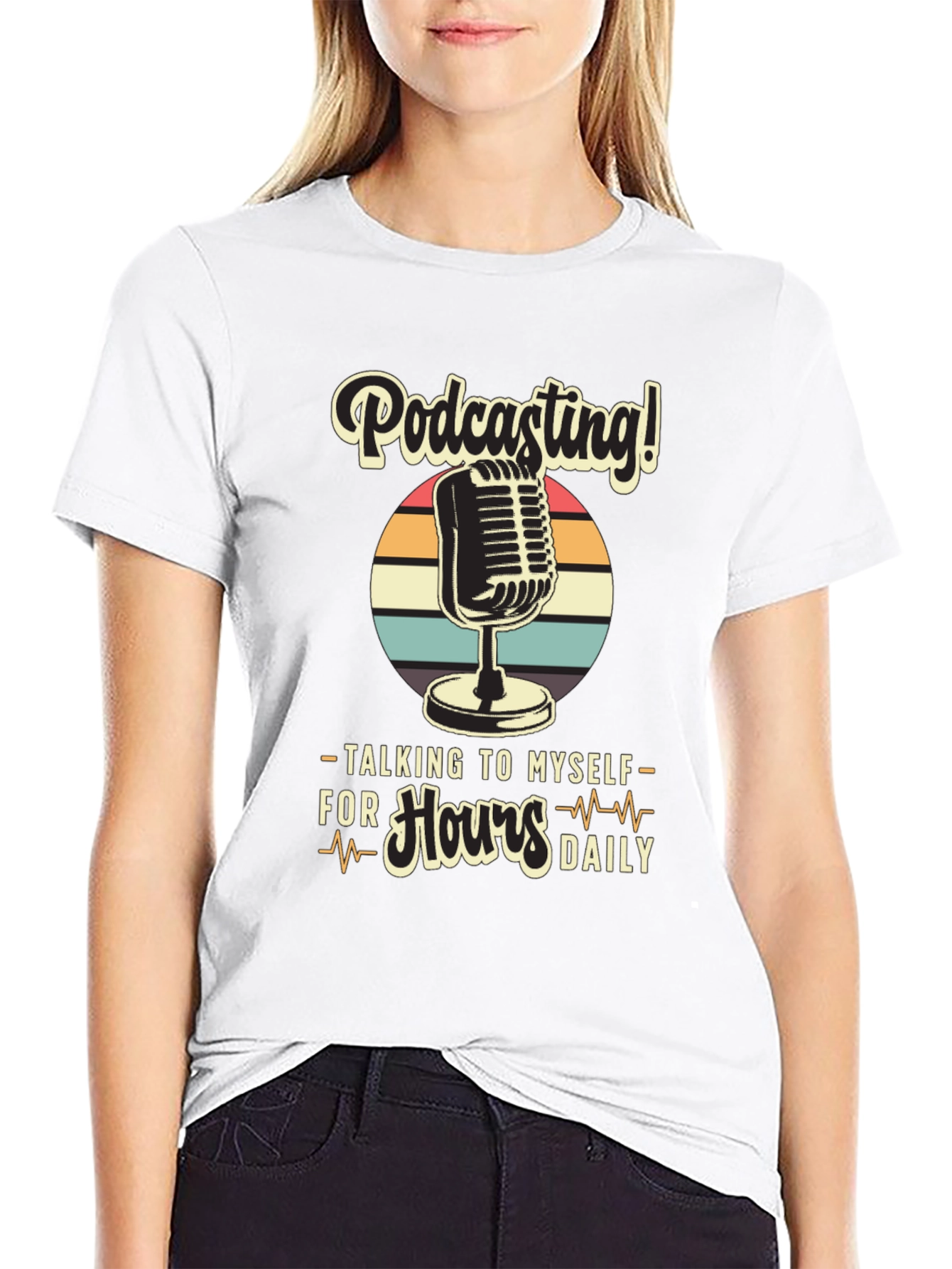 Podcast T-Shirt: Talking to Myself for Hours Daily