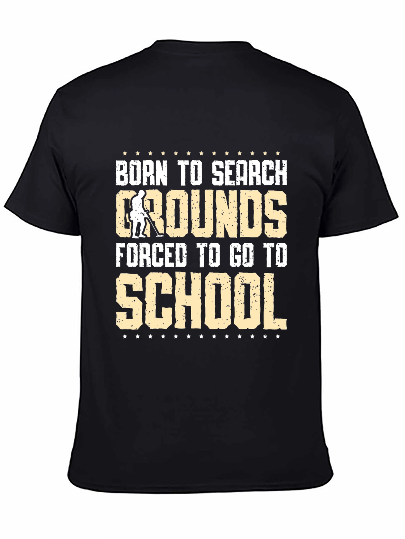 Born to Search Grounds T-Shirt