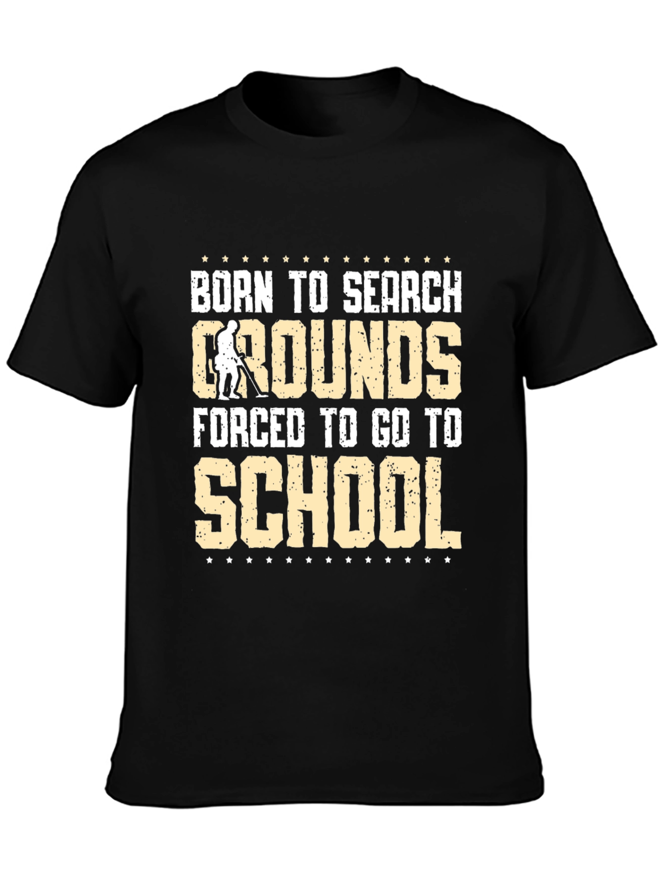 Born to Search Grounds T-Shirt