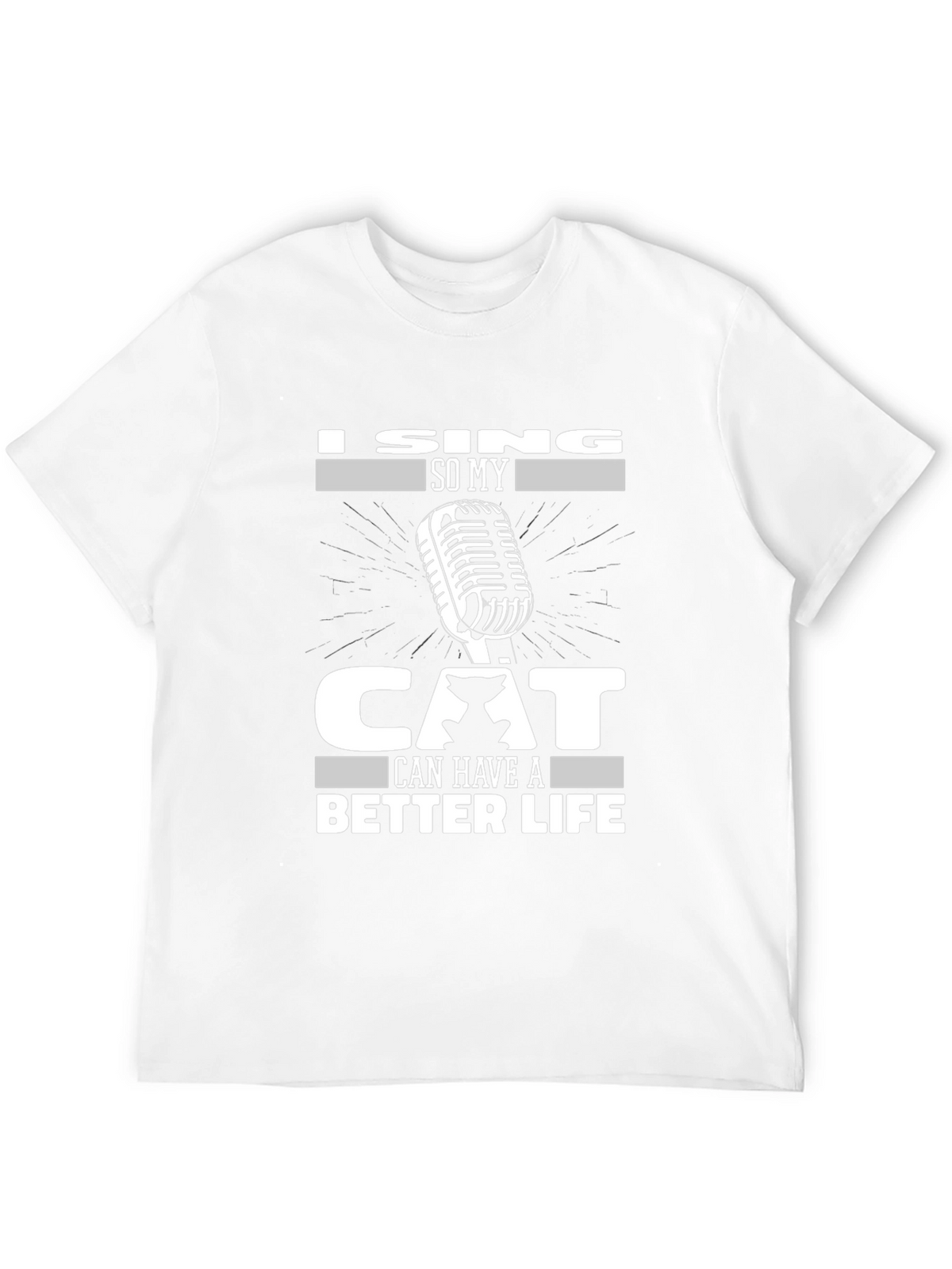 I Sing For My Cat Graphic Tee