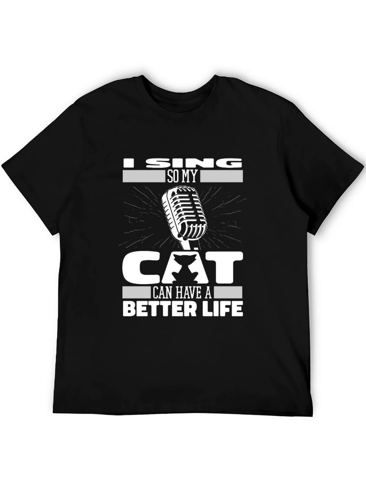 I Sing For My Cat Graphic Tee